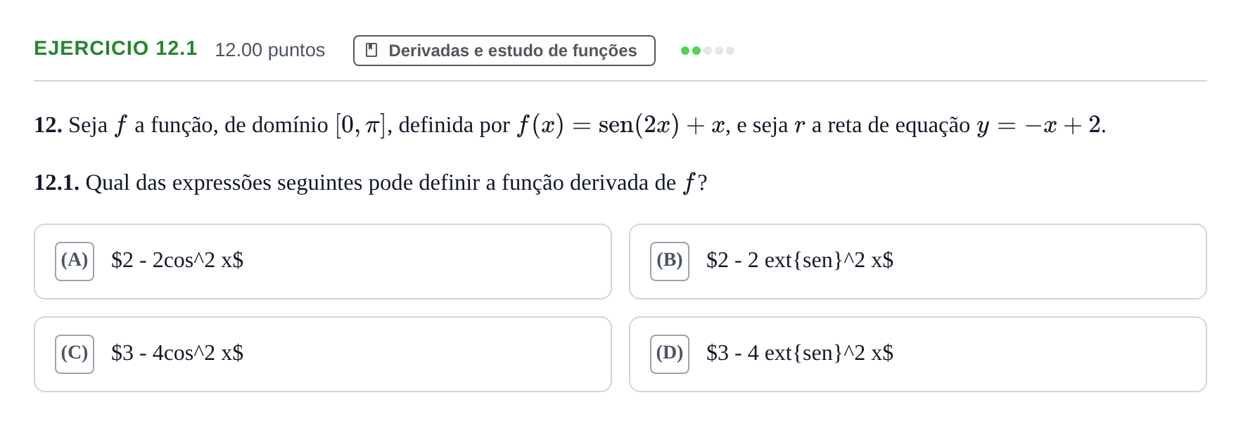 Enunciado: Exercício 12.1 - Derivadas · Exame Nacional Matemática A 1.ª fase 2023