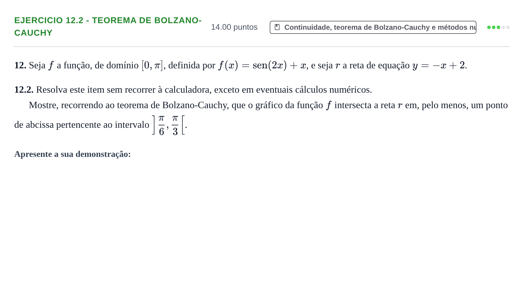 Enunciado: Exercício 12.2 - Teorema de Bolzano-Cauchy · Exame Nacional Matemática A 1.ª fase 2023