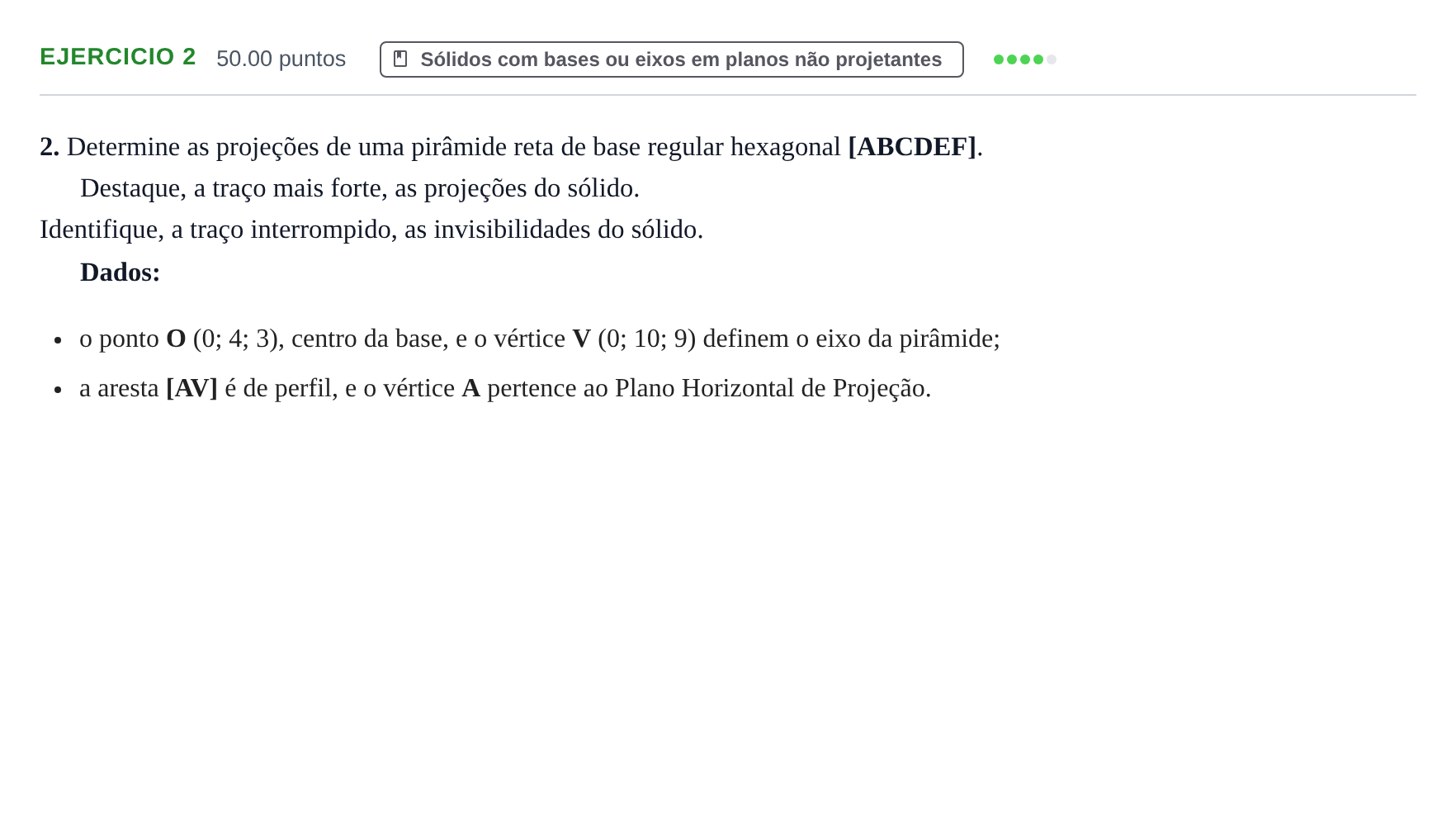 Enunciado: Exercício 2 · Exame Nacional Geometria Descritiva A 2.ª fase 2023