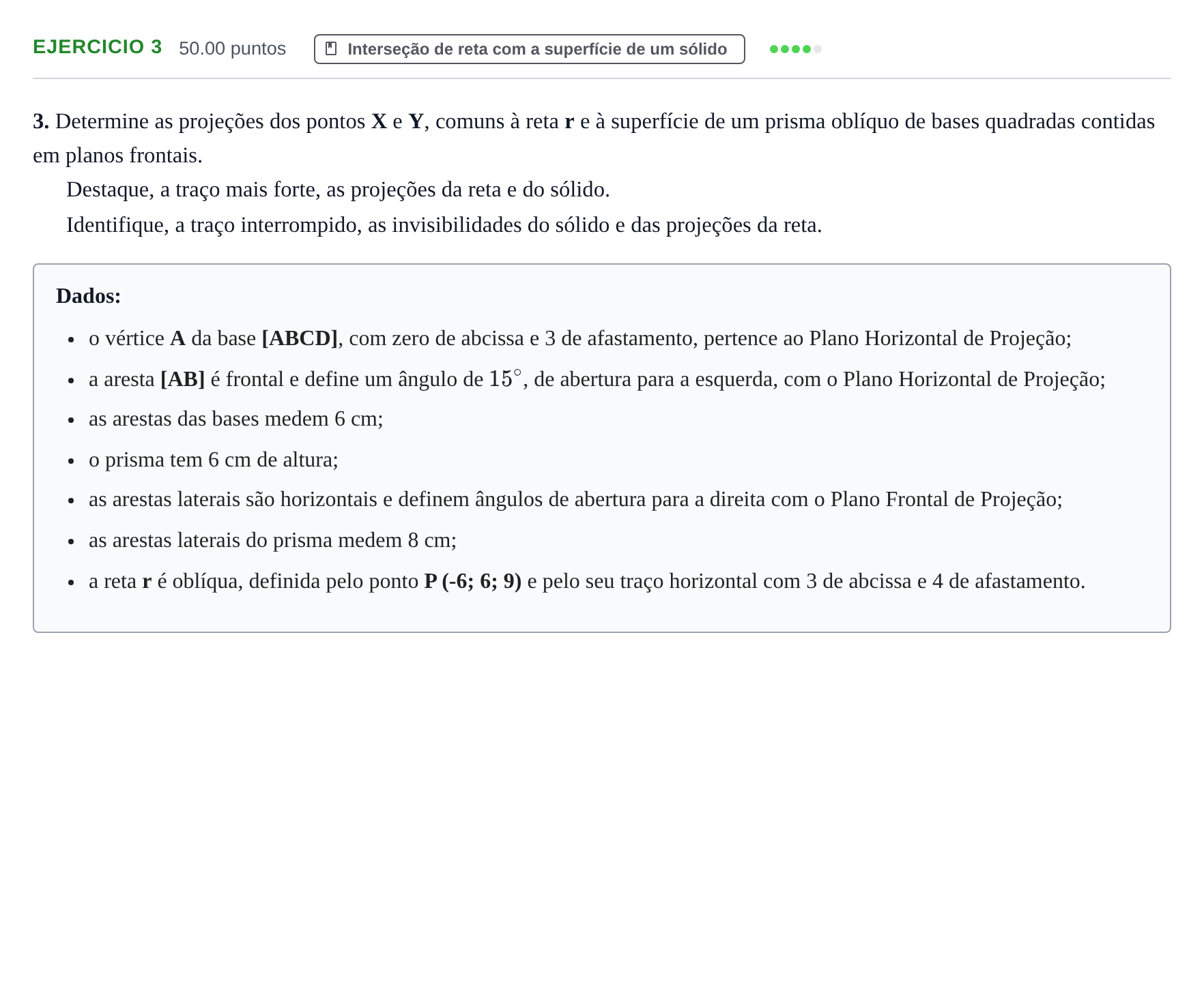Enunciado: Exercício 3 · Exame Nacional Geometria Descritiva A 2.ª fase 2023