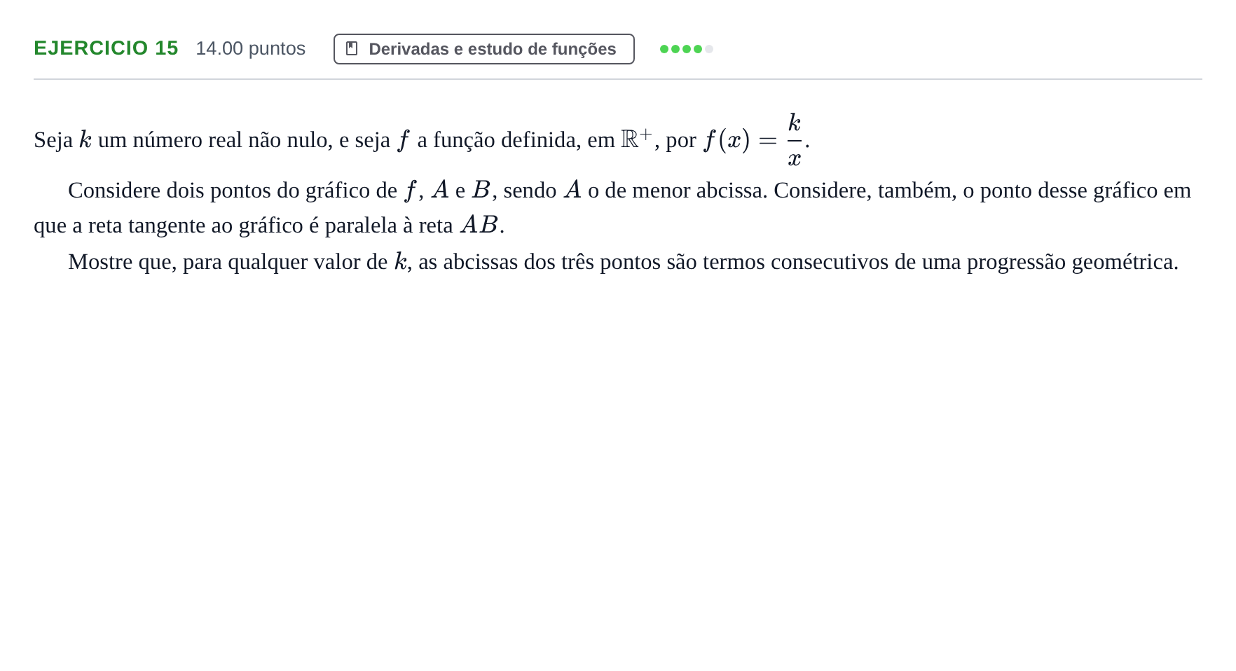 Enunciado: Exercício 15 · Exame Nacional Matemática A 1.ª fase 2022