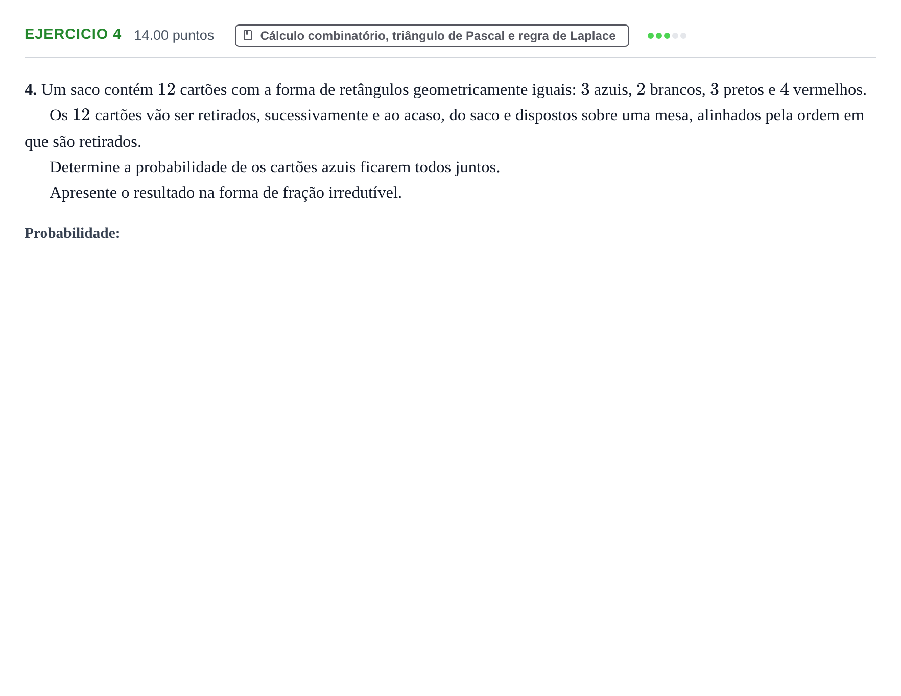 Enunciado: Exercício 4 · Exame Nacional Matemática A 2.ª fase 2022