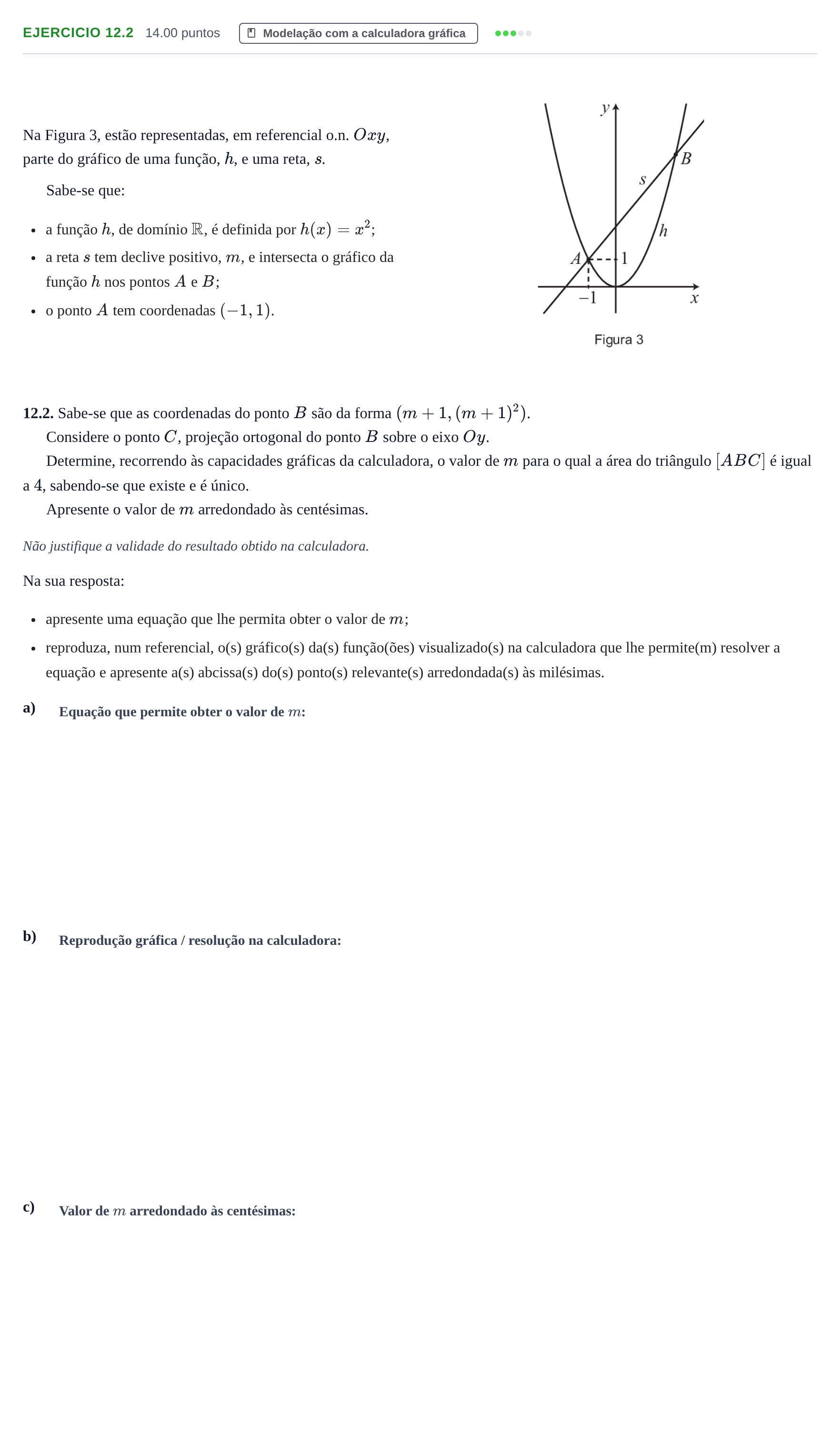 Enunciado: Exercício 12.2 - Modelação com a calculadora gráfica · Exame Nacional Matemática A Época especial 2022