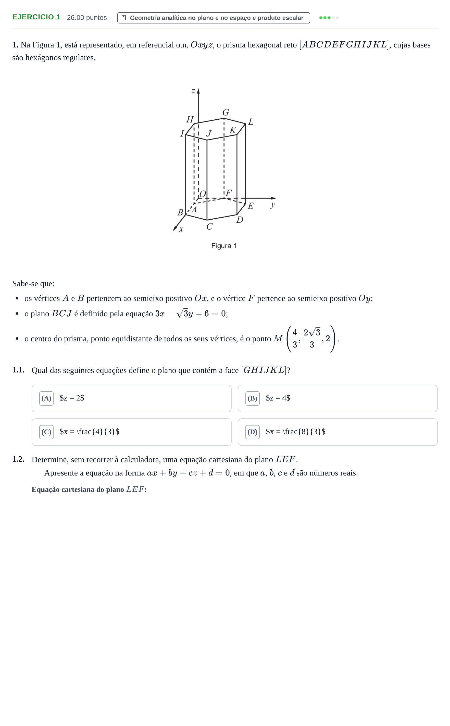 Enunciado: Exercício 1 · Exame Nacional Matemática A Época especial 2022