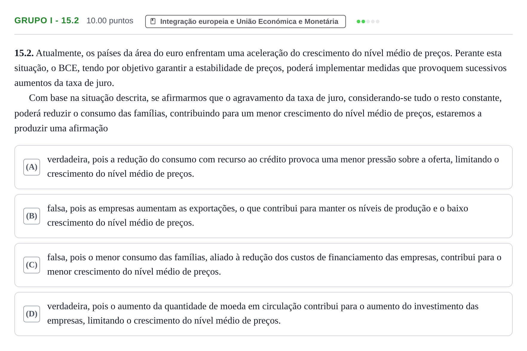 Enunciado: Grupo I - 15.2 · Exame Nacional Economia A Época especial 2022