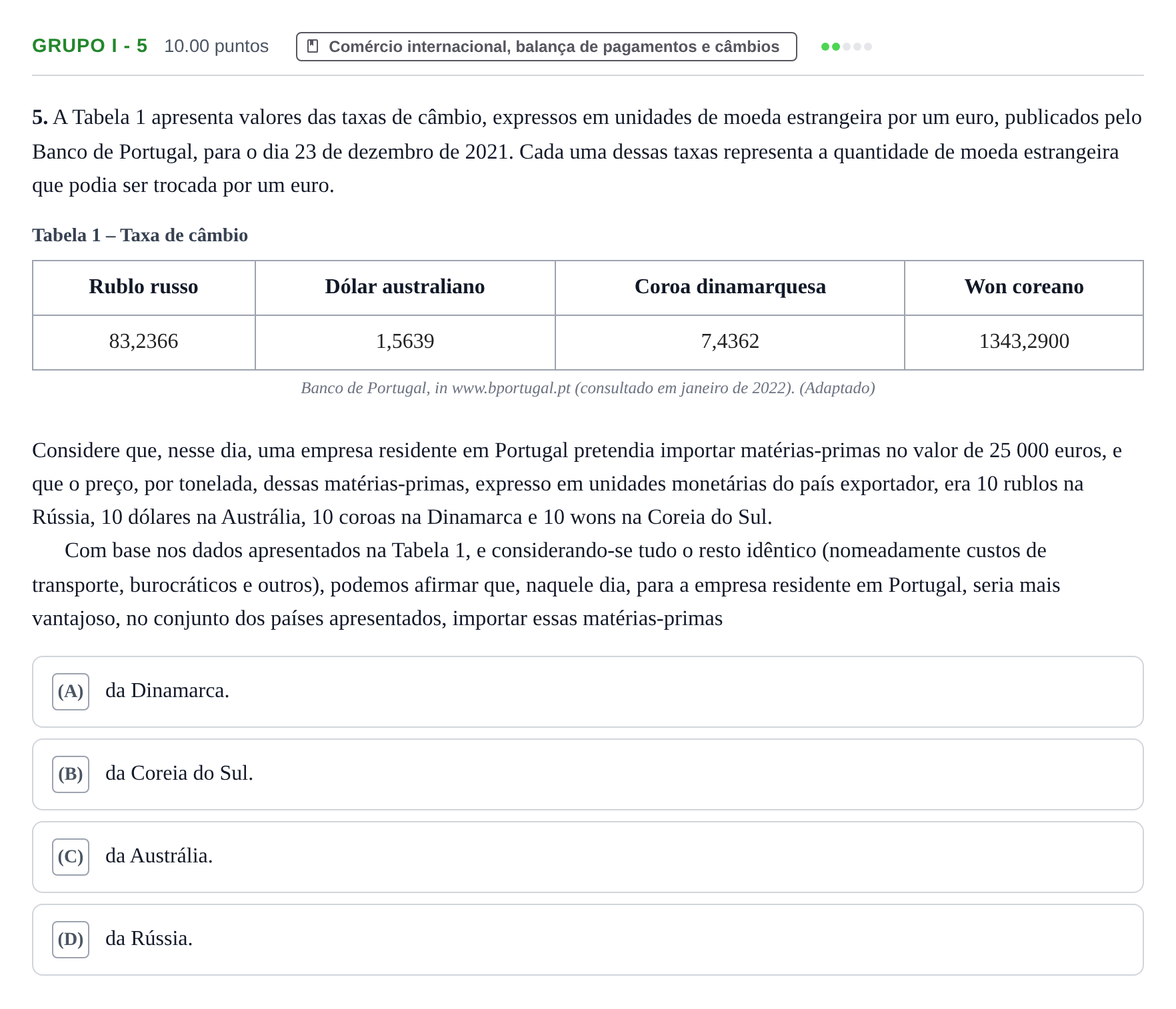 Enunciado: Grupo I - 5 · Exame Nacional Economia A Época especial 2022