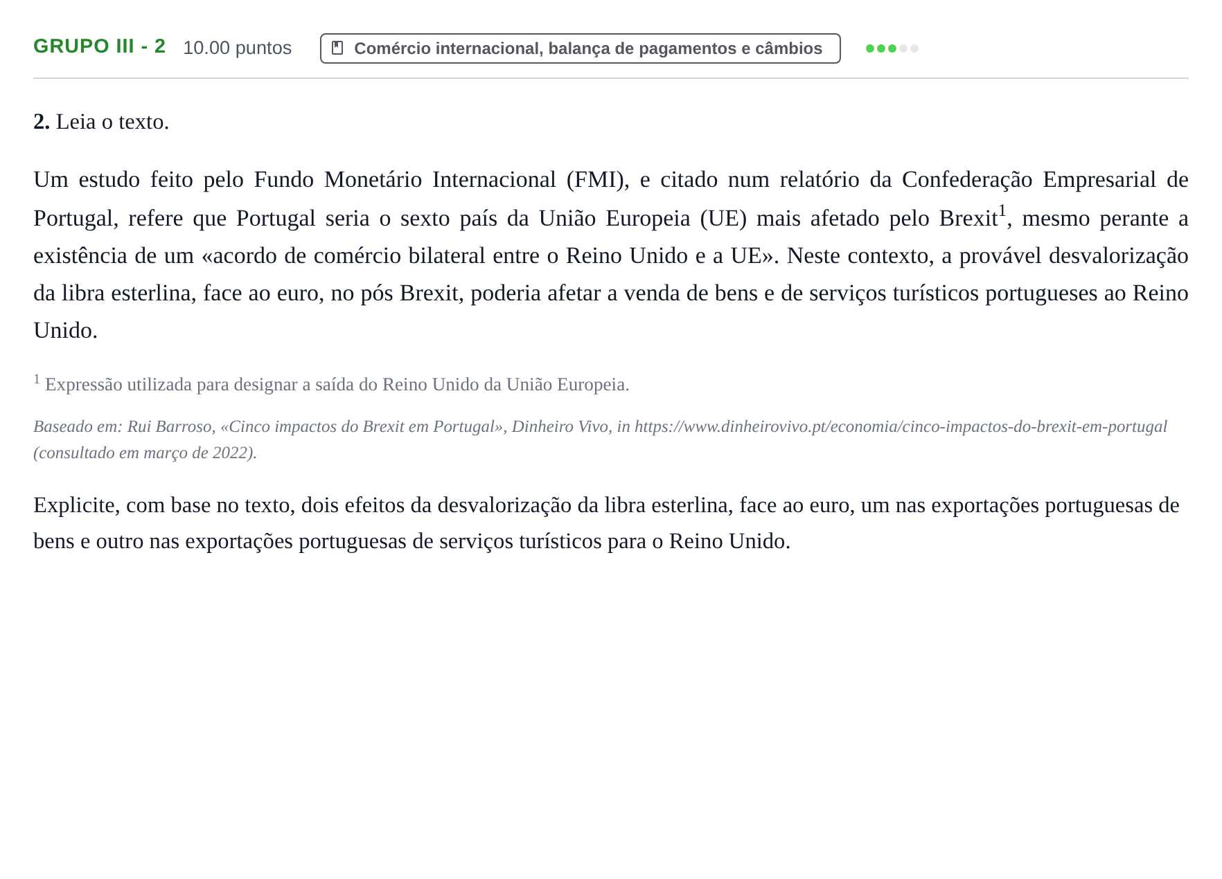 Enunciado: Grupo III - 2 · Exame Nacional Economia A Época especial 2022