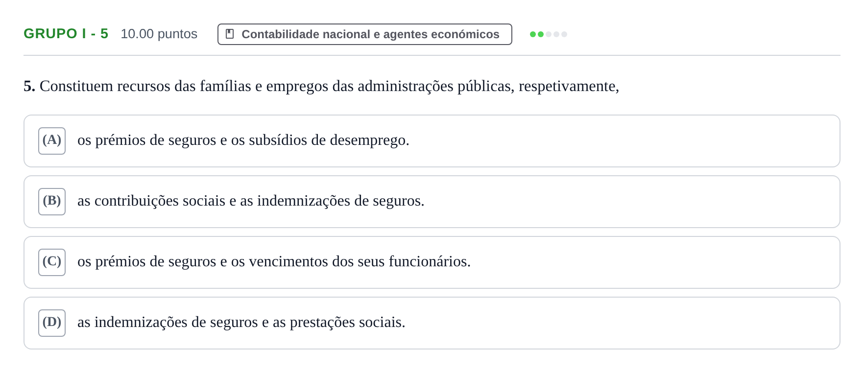 Enunciado: Grupo I - 5 · Exame Nacional Economia A 1.ª fase 2022