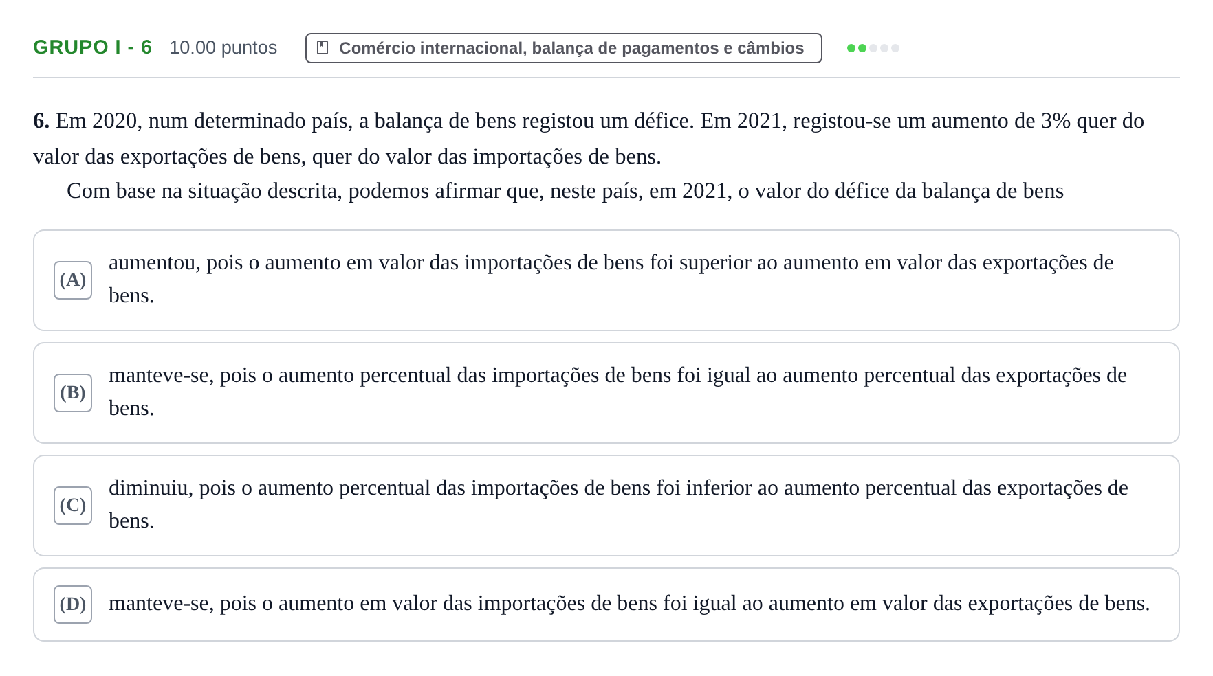 Enunciado: Grupo I - 6 · Exame Nacional Economia A 1.ª fase 2022