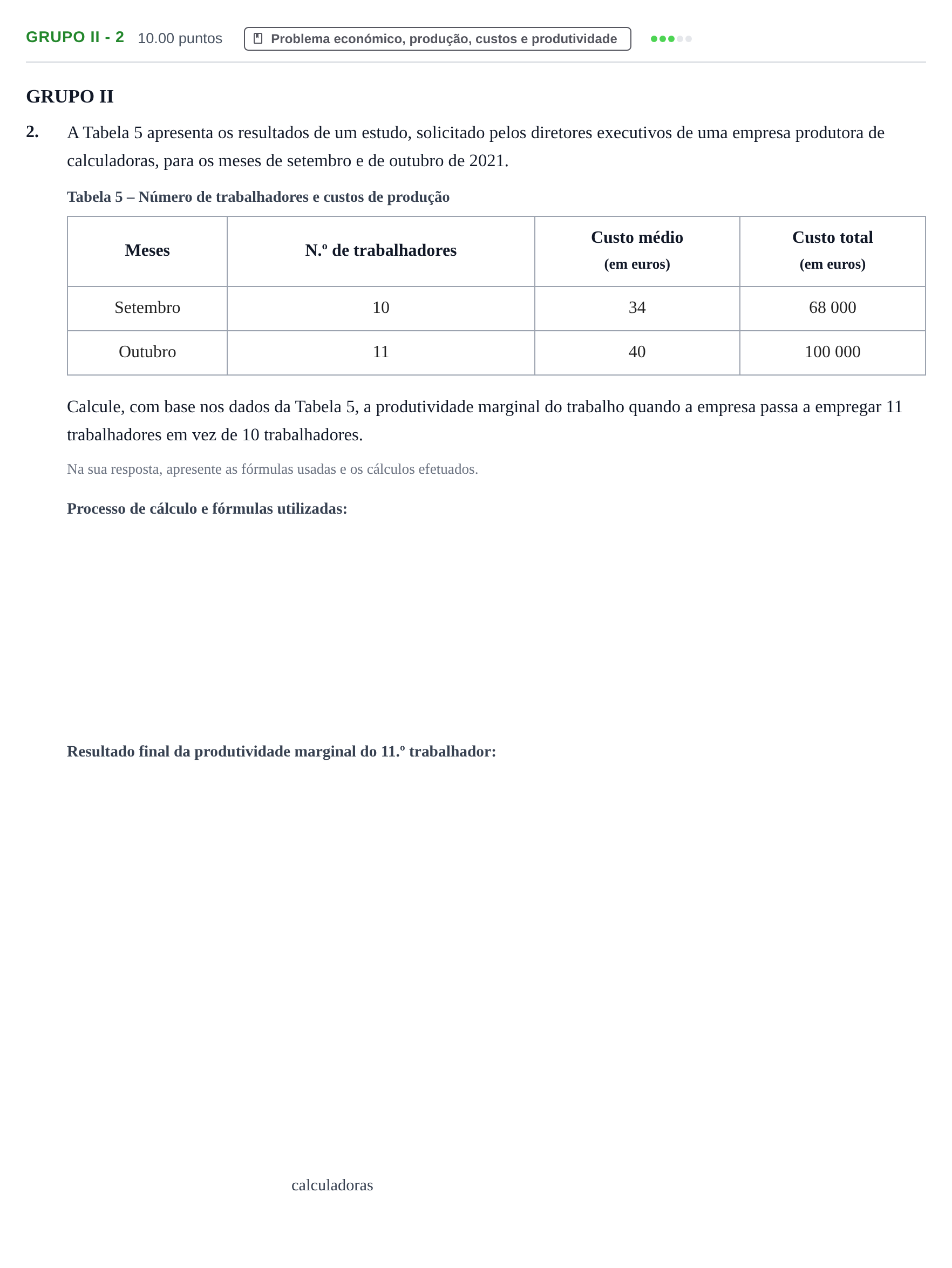 Enunciado: Grupo II - 2 · Exame Nacional Economia A 1.ª fase 2022