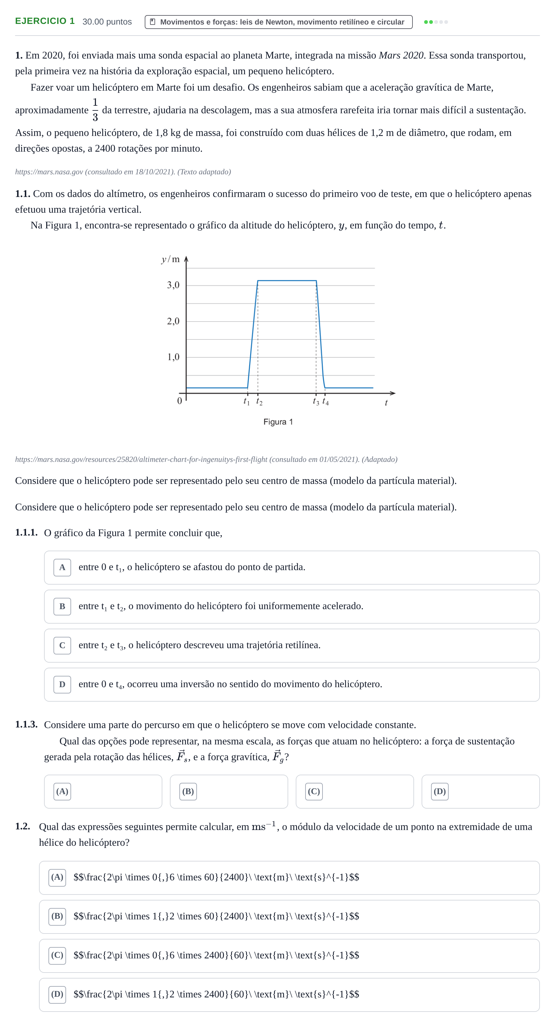 Enunciado: Exercício 1 - Movimentos e forças: leis de Newton, moviment… · Exame Nacional Física e Química A 1.ª fase 2022