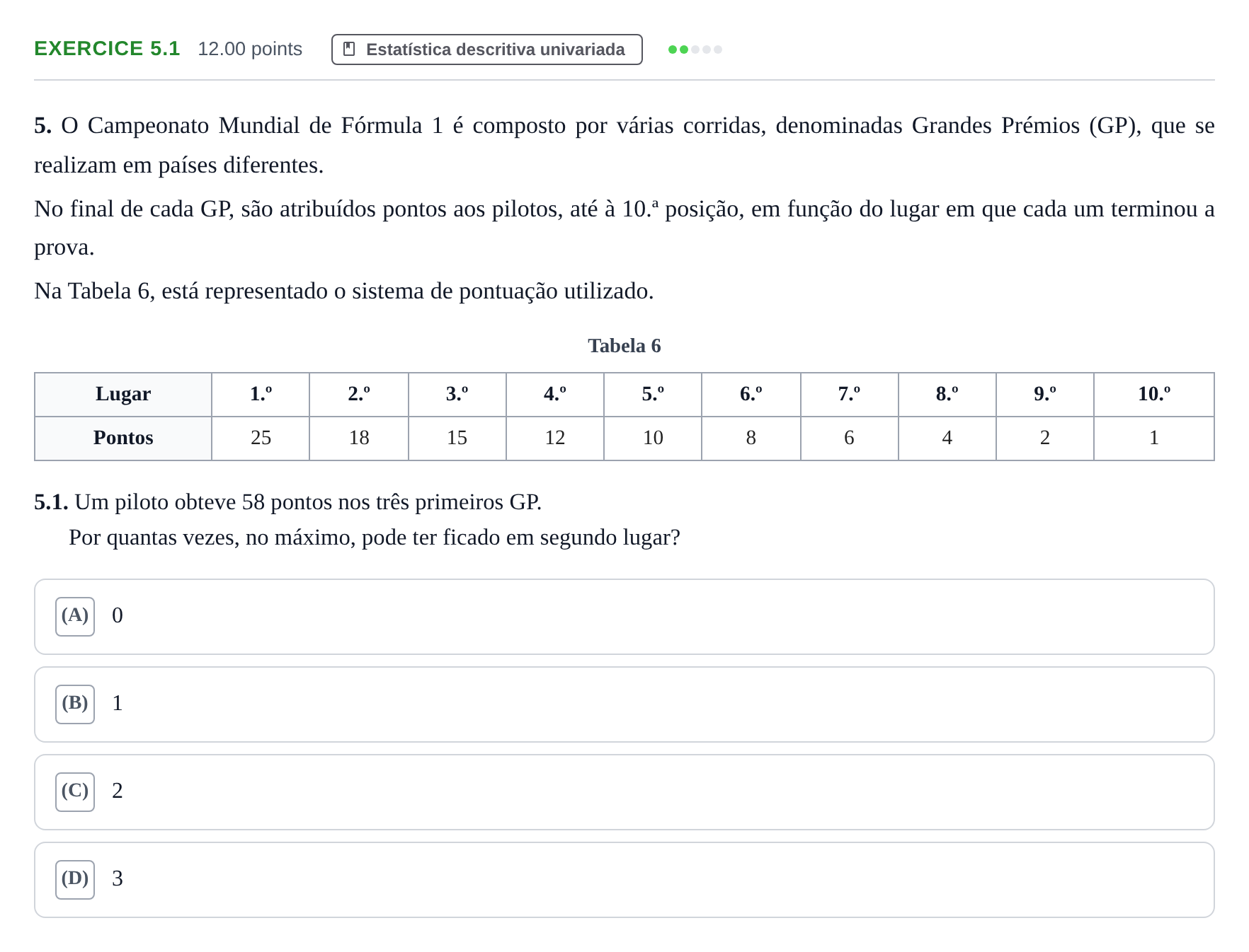 Enunciado: Exercício 5.1 · Exame Nacional Matemática Aplicada às Ciências Sociais Época especial 2022