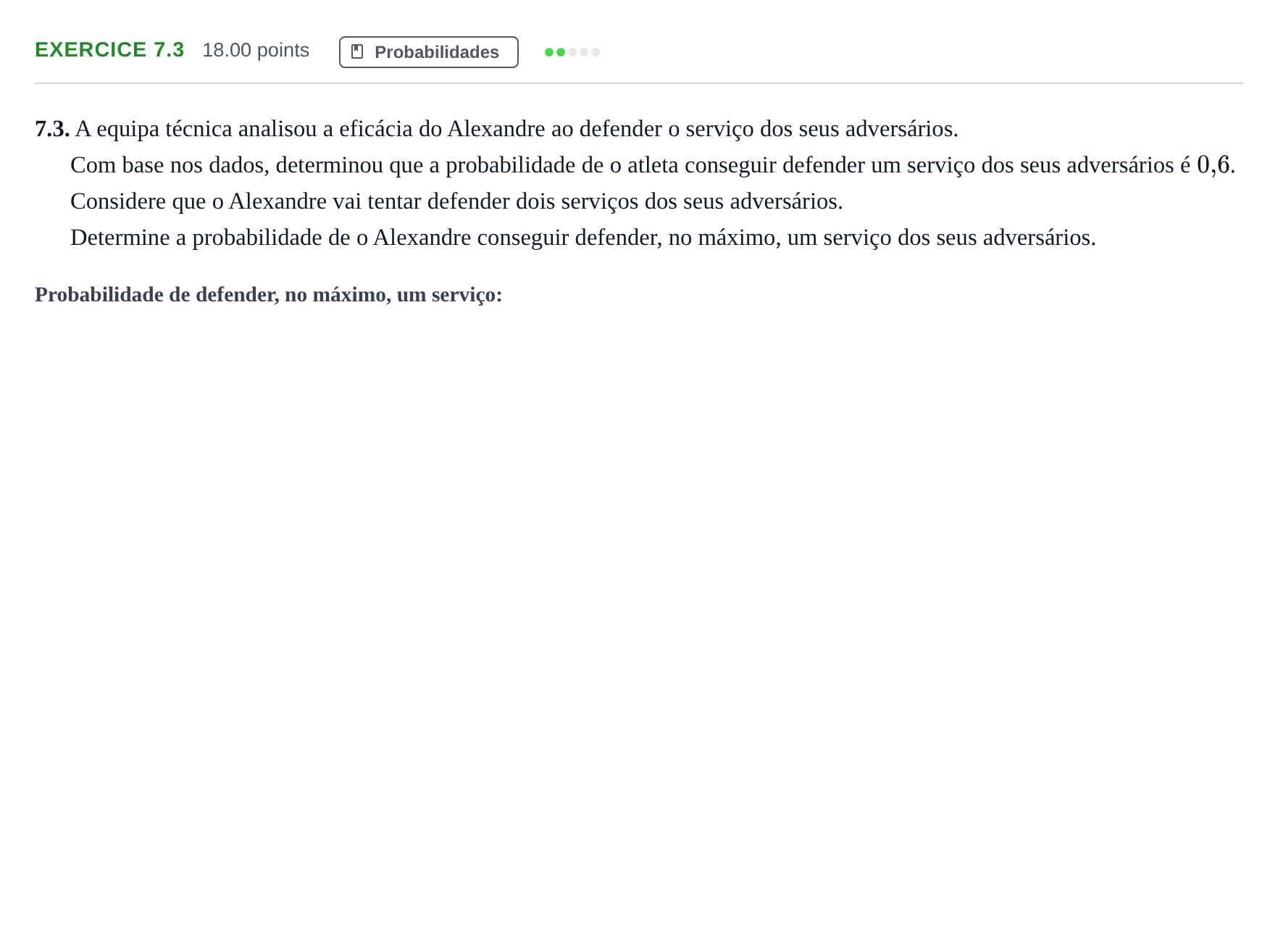 Enunciado: Exercício 7.3 · Exame Nacional Matemática Aplicada às Ciências Sociais Época especial 2022
