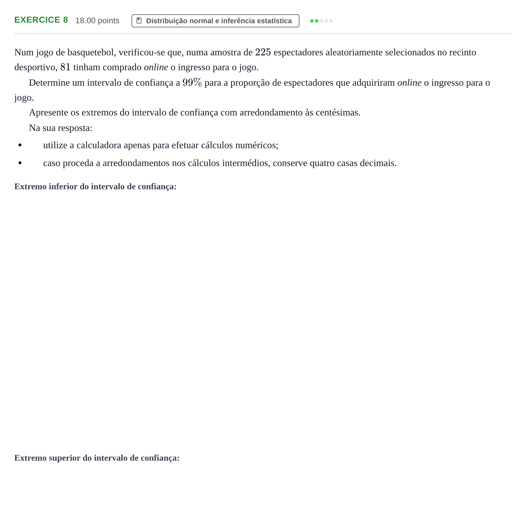 Enunciado: Exercício 8 · Exame Nacional Matemática Aplicada às Ciências Sociais Época especial 2022