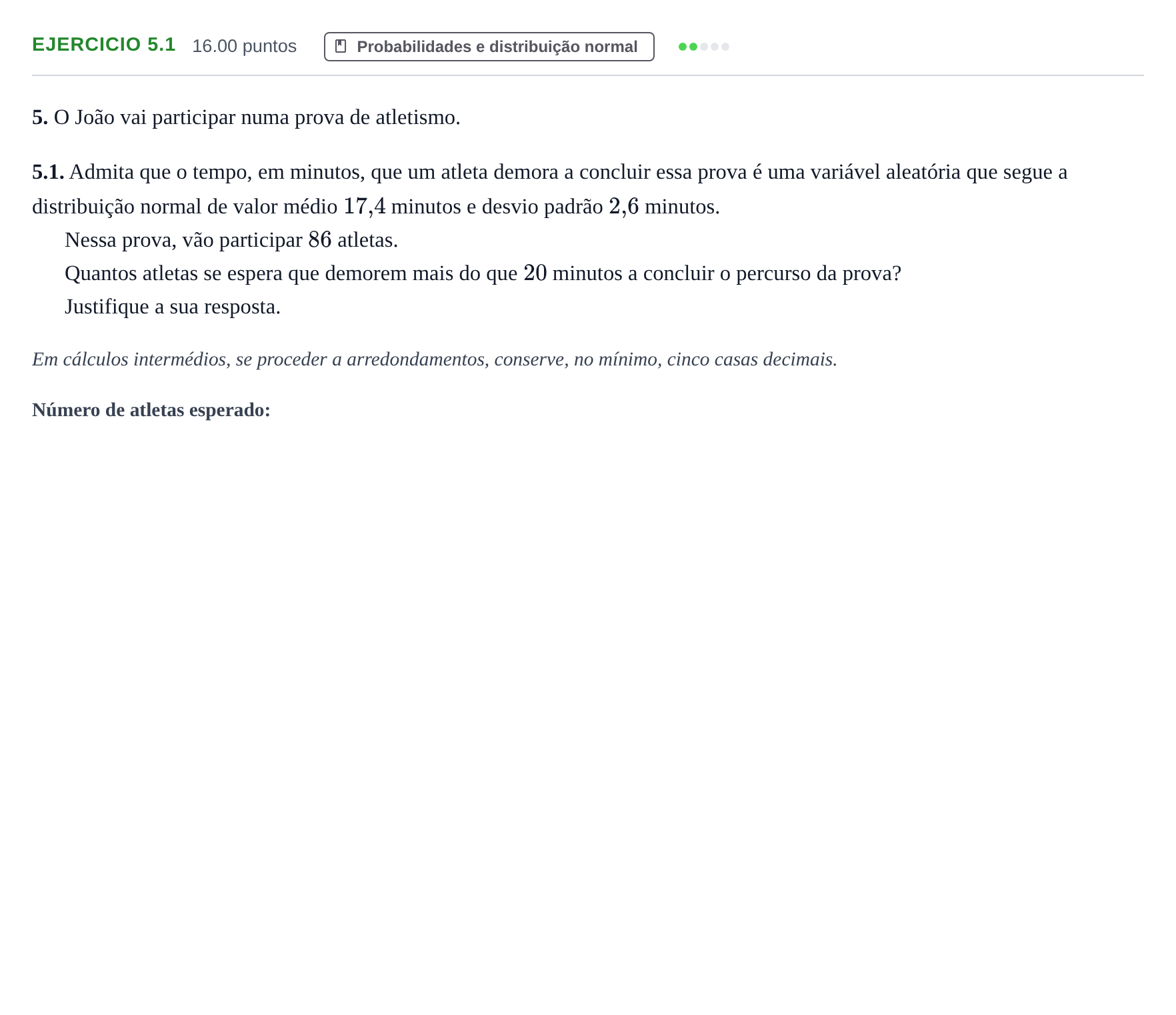 Enunciado: Exercício 5.1 · Exame Nacional Matemática B Época especial 2022