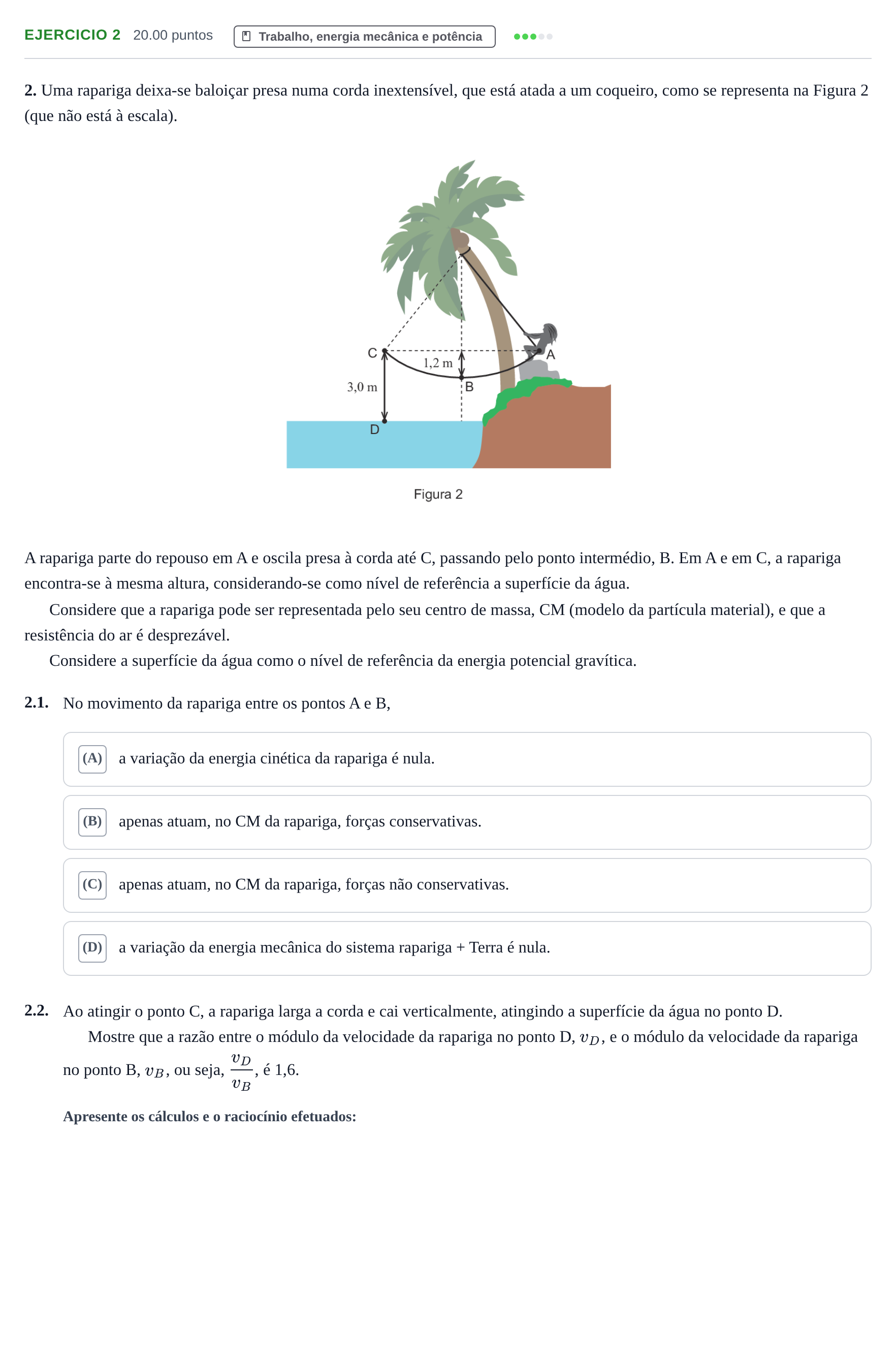 Enunciado: Exercício 2 · Exame Nacional Física e Química A 2.ª fase 2022