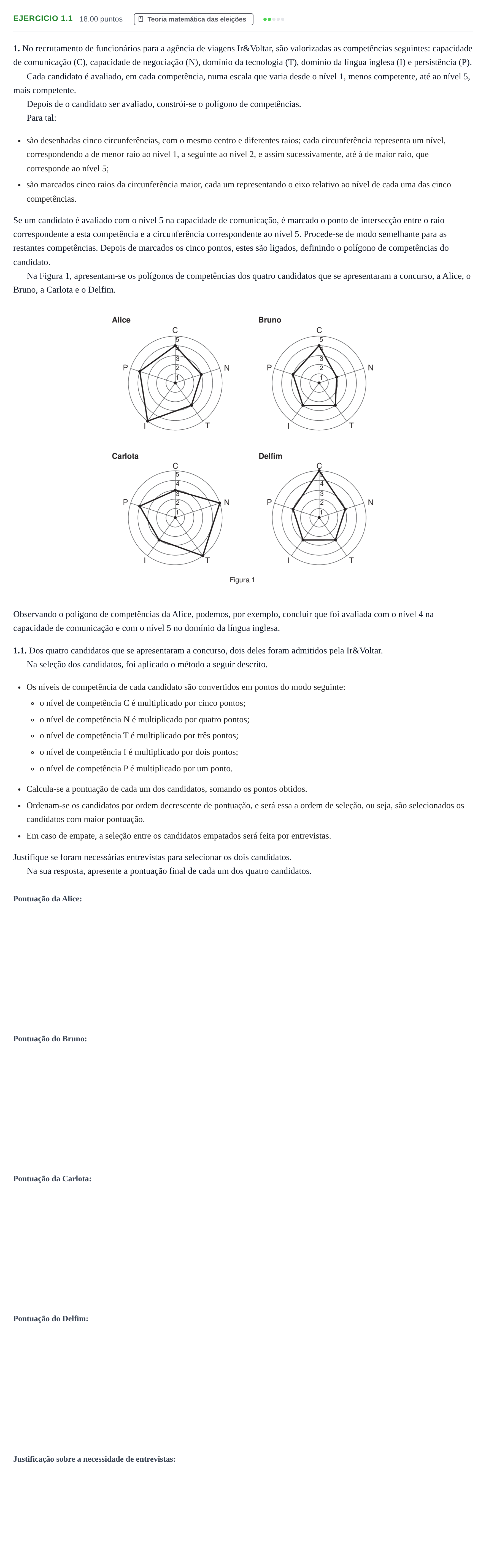 Enunciado: Exercício 1.1 · Exame Nacional Matemática Aplicada às Ciências Sociais 1.ª fase 2022