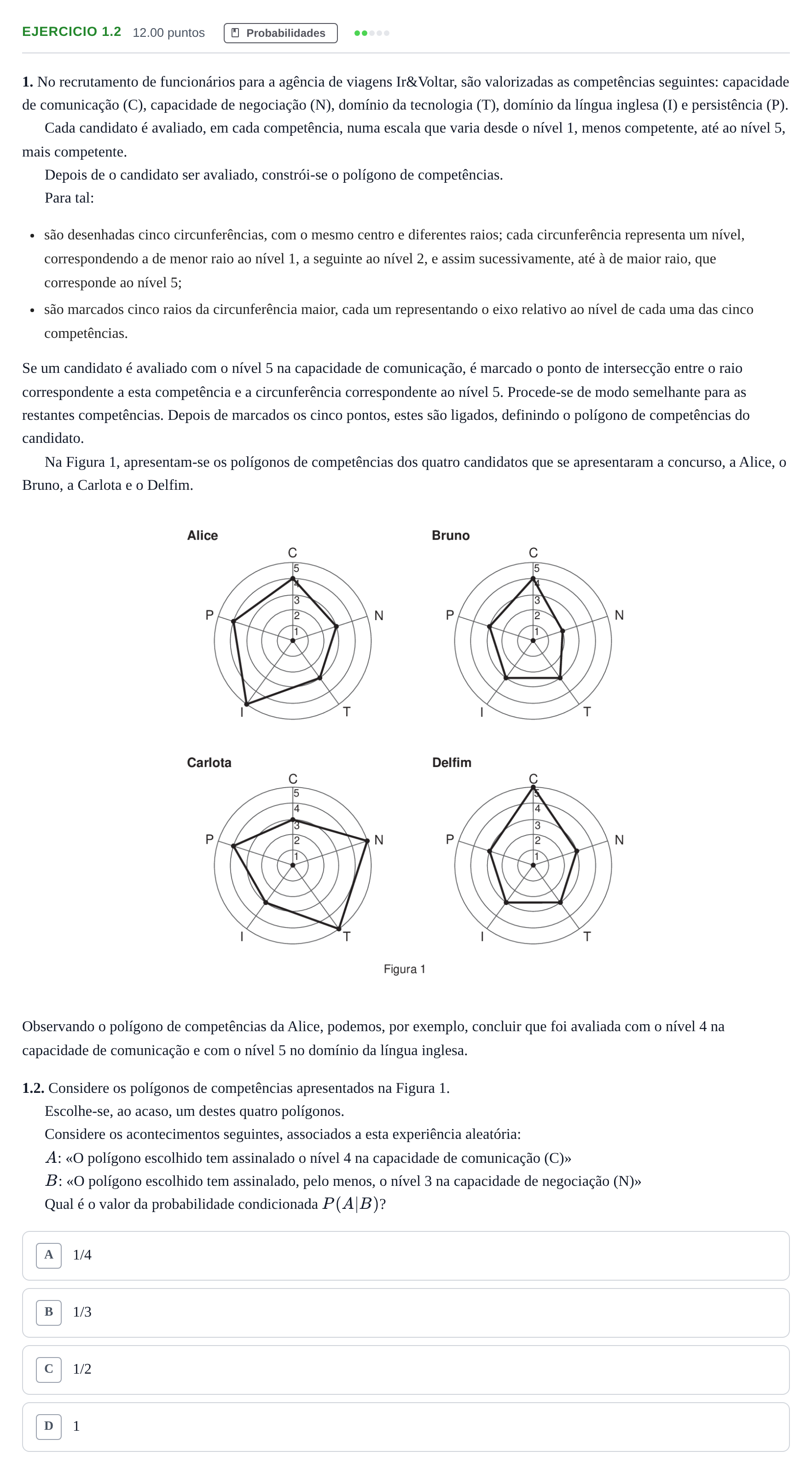 Enunciado: Exercício 1.2 · Exame Nacional Matemática Aplicada às Ciências Sociais 1.ª fase 2022