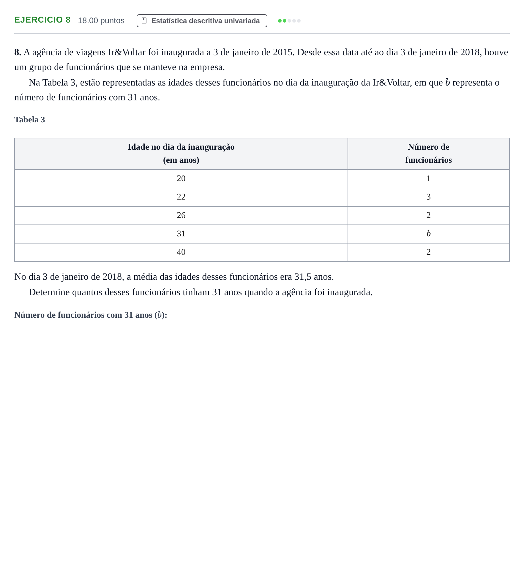 Enunciado: Exercício 8 · Exame Nacional Matemática Aplicada às Ciências Sociais 1.ª fase 2022