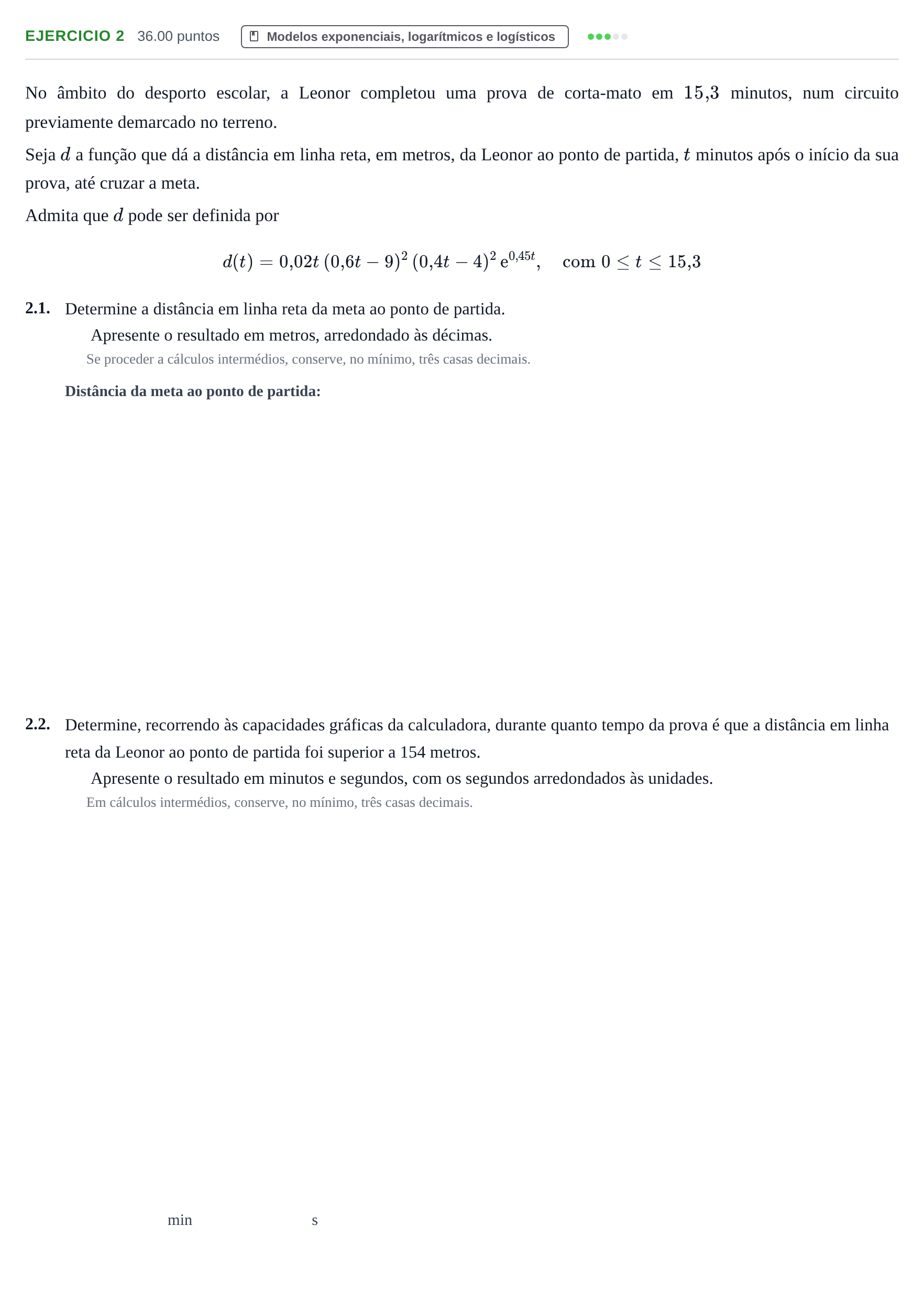 Enunciado: Exercício 2 - Modelos exponenciais · Exame Nacional Matemática B 1.ª fase 2022