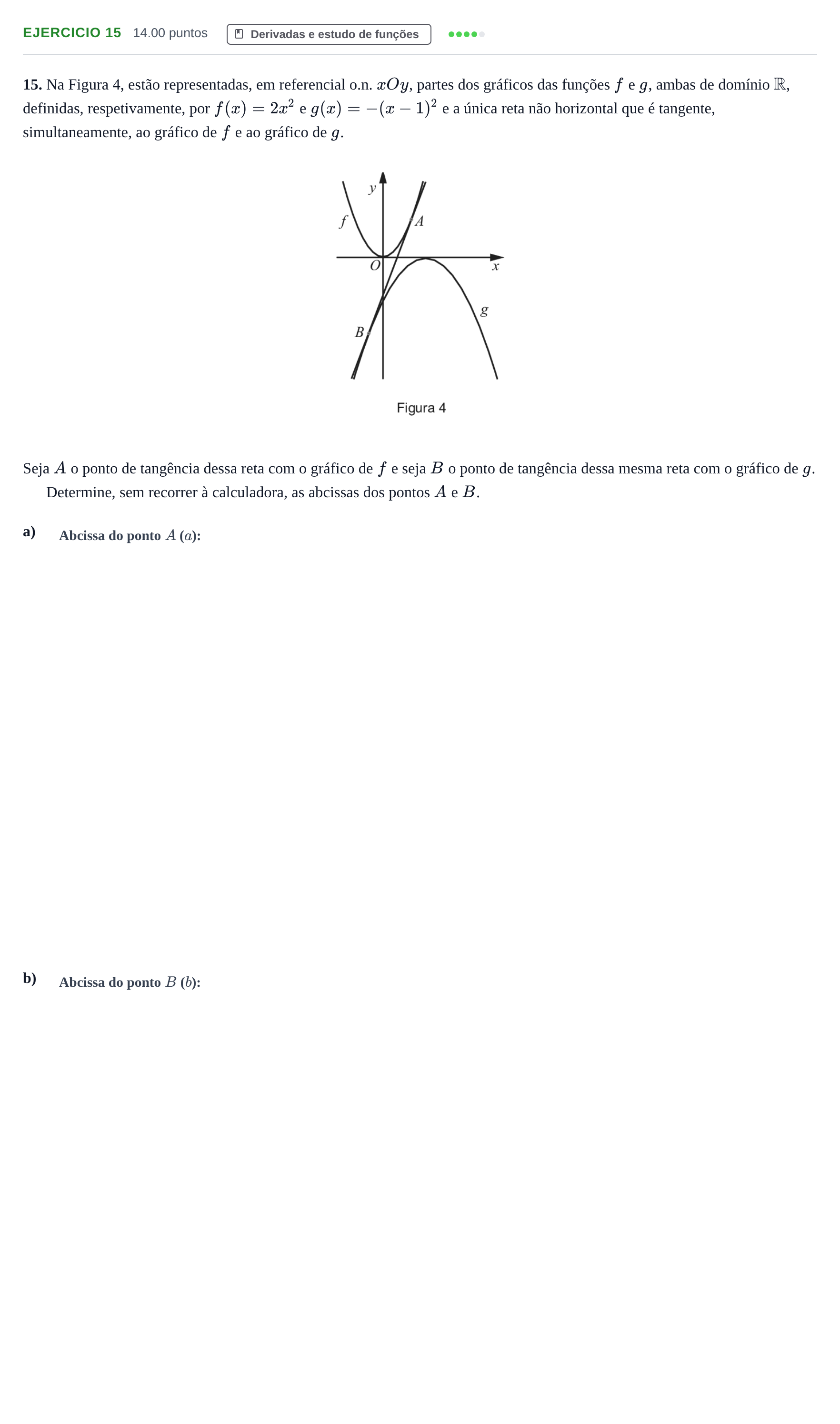 Enunciado: Exercício 15 · Exame Nacional Matemática A Época especial 2021