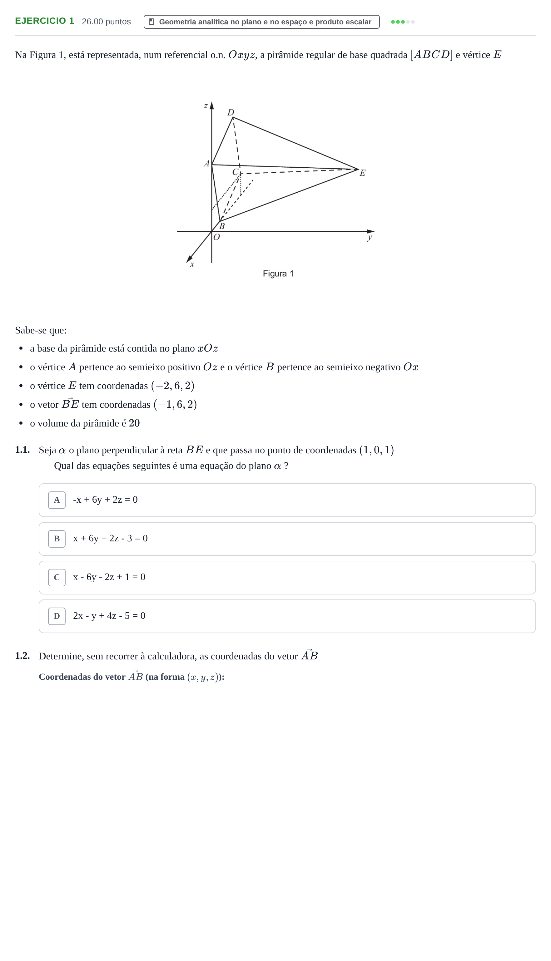 Enunciado: Exercício 1 · Exame Nacional Matemática A Época especial 2021