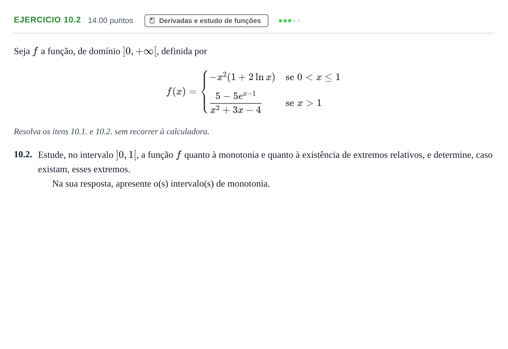 Enunciado: Exercício 10.2 · Exame Nacional Matemática A 1.ª fase 2021