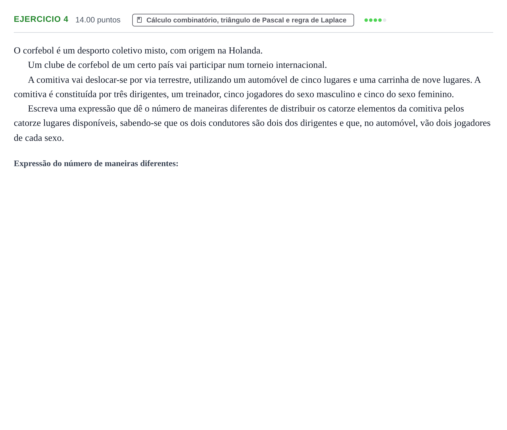 Enunciado: Exercício 4 · Exame Nacional Matemática A 1.ª fase 2021