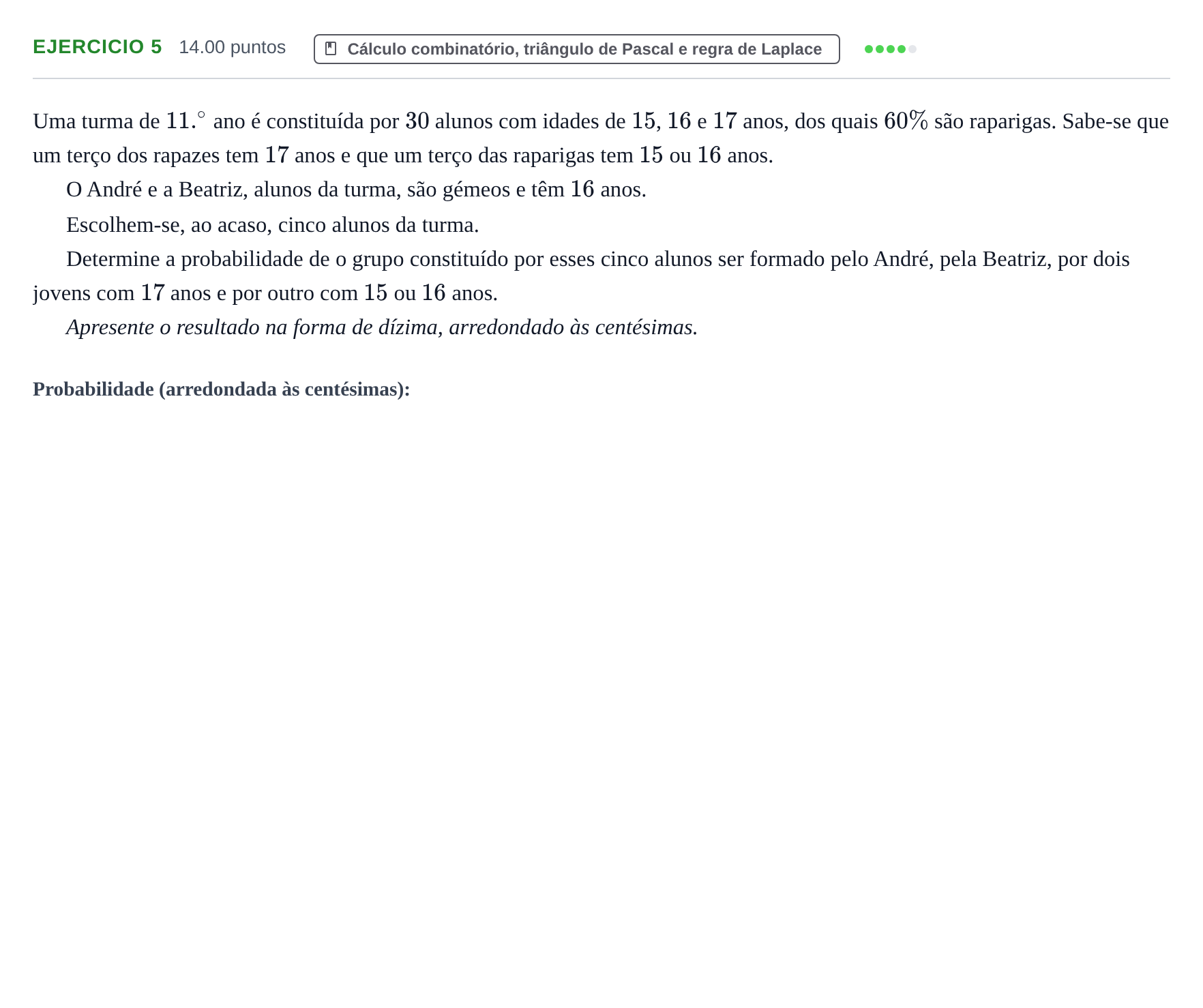 Enunciado: Exercício 5 · Exame Nacional Matemática A 1.ª fase 2021