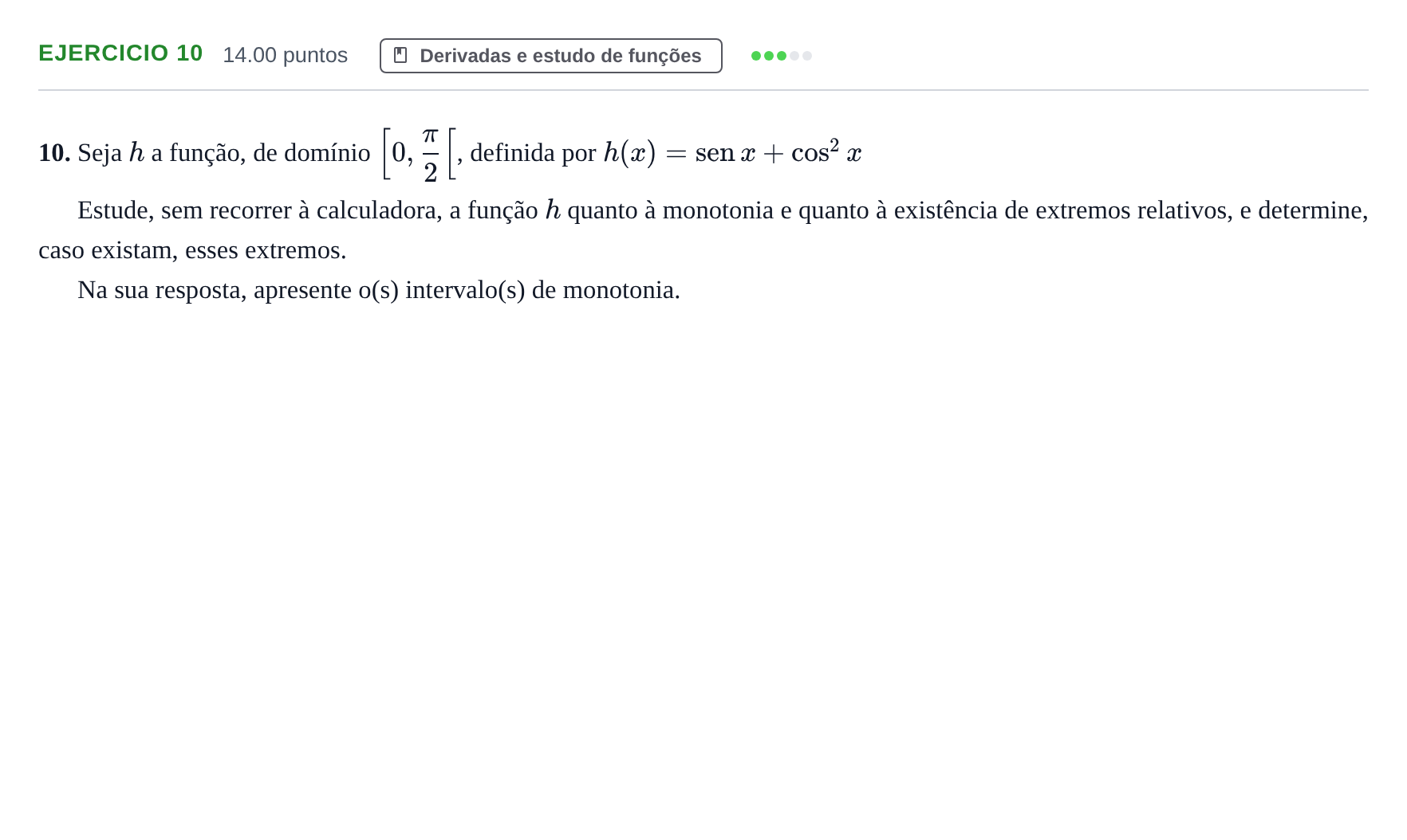 Enunciado: Exercício 10 · Exame Nacional Matemática A 2.ª fase 2021