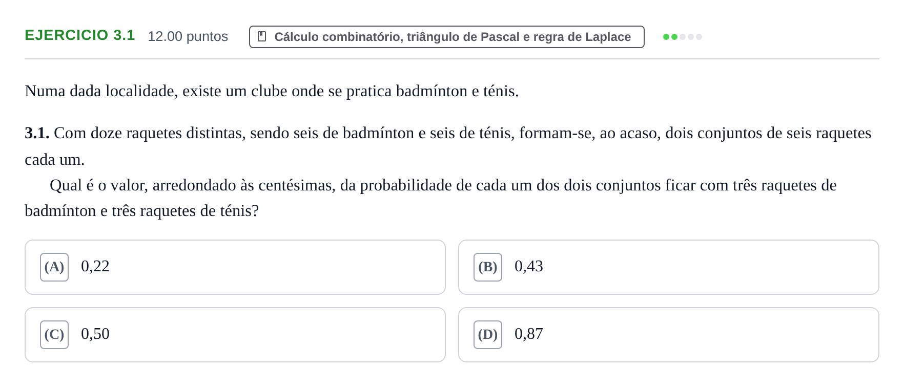 Enunciado: Exercício 3.1 - Cálculo combinatório · Exame Nacional Matemática A 2.ª fase 2021
