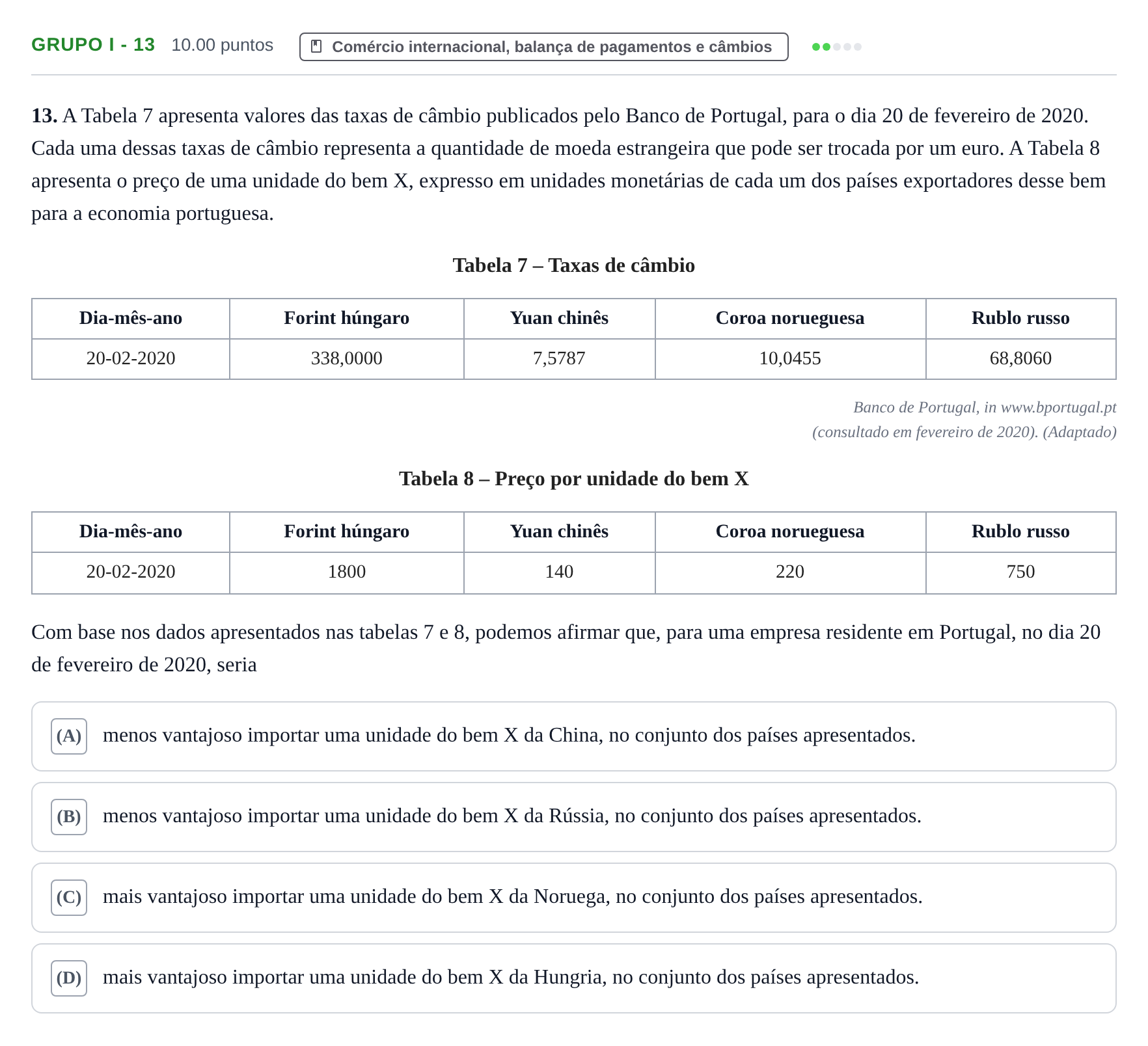Enunciado: Grupo I - 13 · Exame Nacional Economia A Época especial 2021