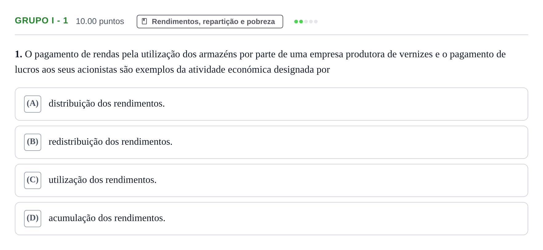Enunciado: Grupo I - 1 · Exame Nacional Economia A Época especial 2021