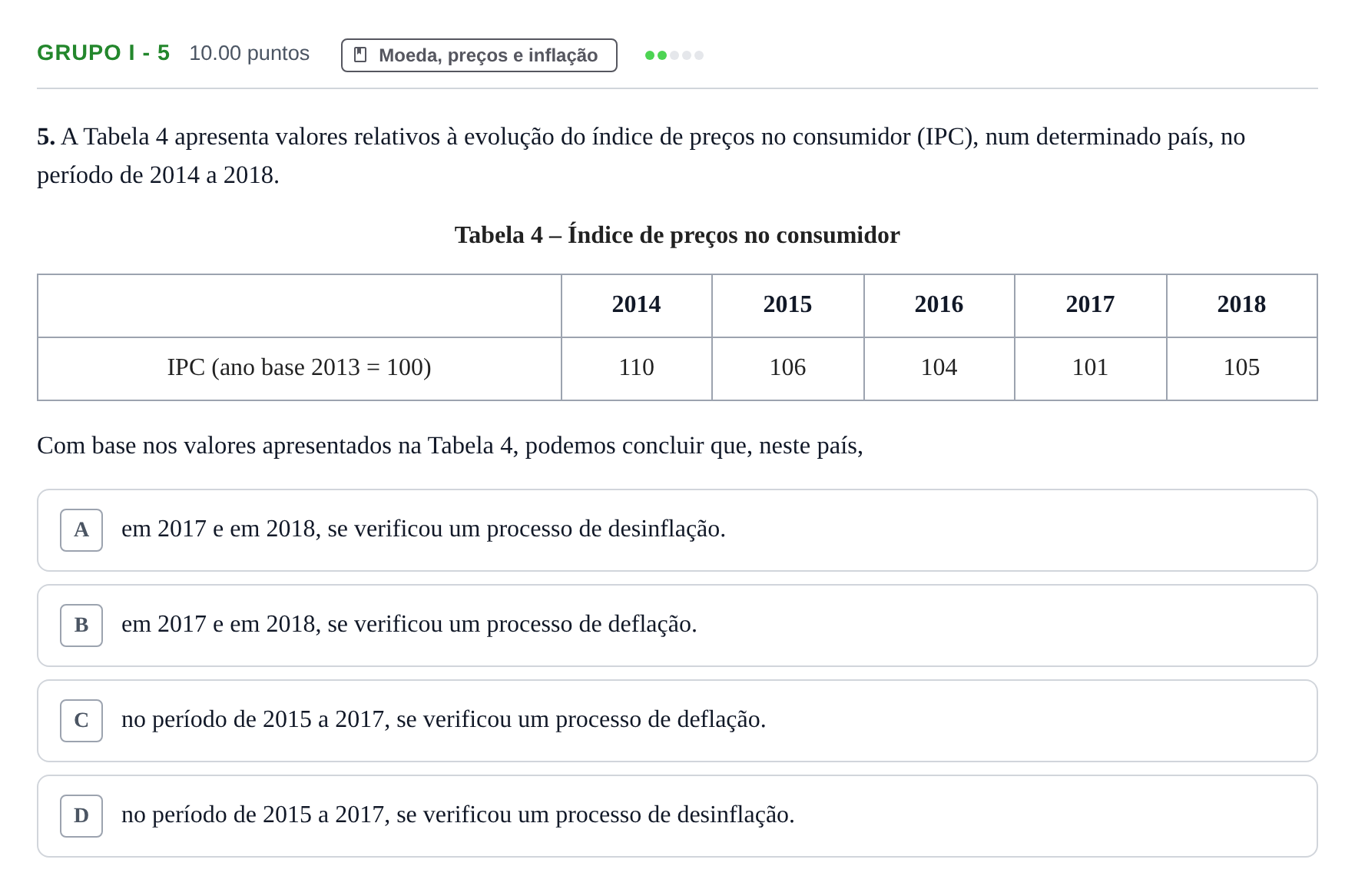 Enunciado: Grupo I - 5 · Exame Nacional Economia A Época especial 2021