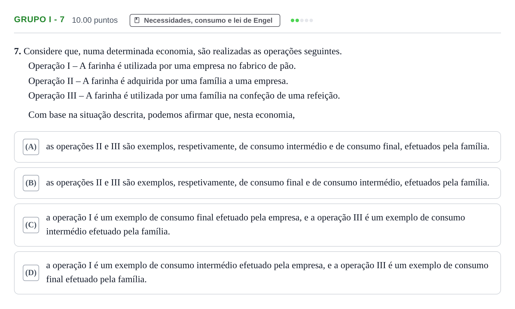 Enunciado: Grupo I - 7 · Exame Nacional Economia A Época especial 2021