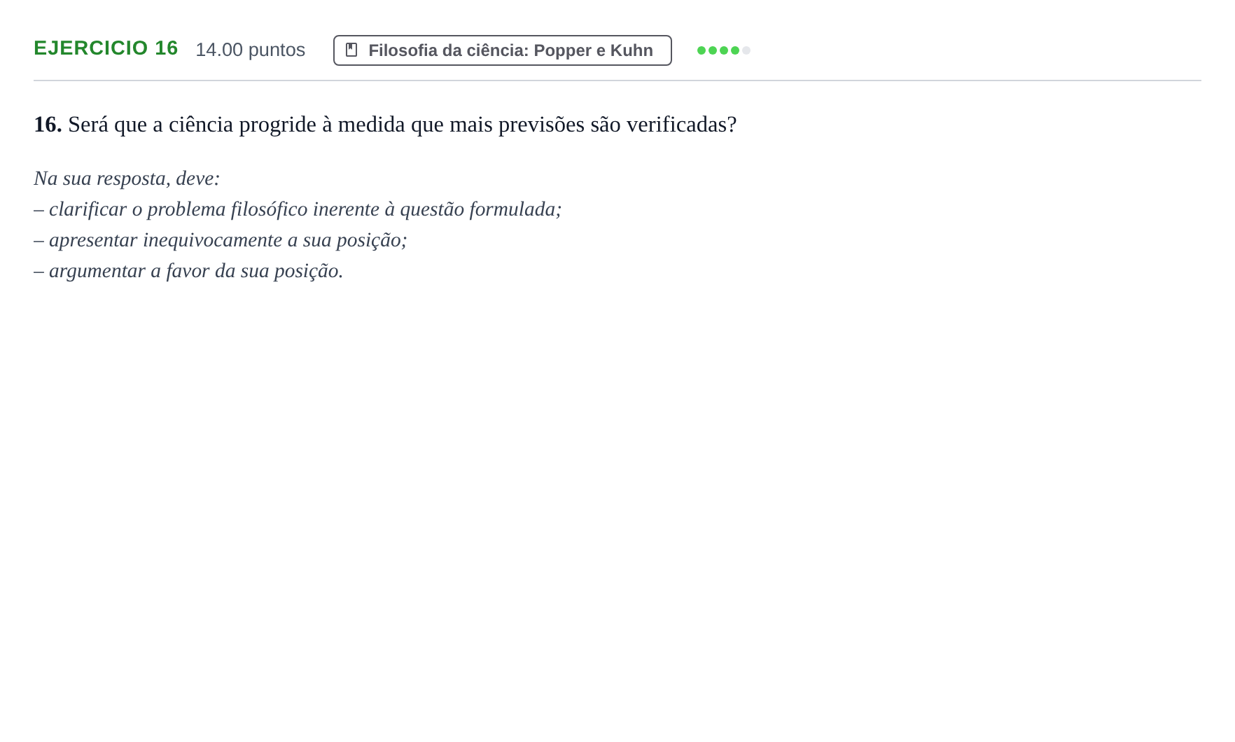 Enunciado: Exercício 16 · Exame Nacional Filosofia Época especial 2021