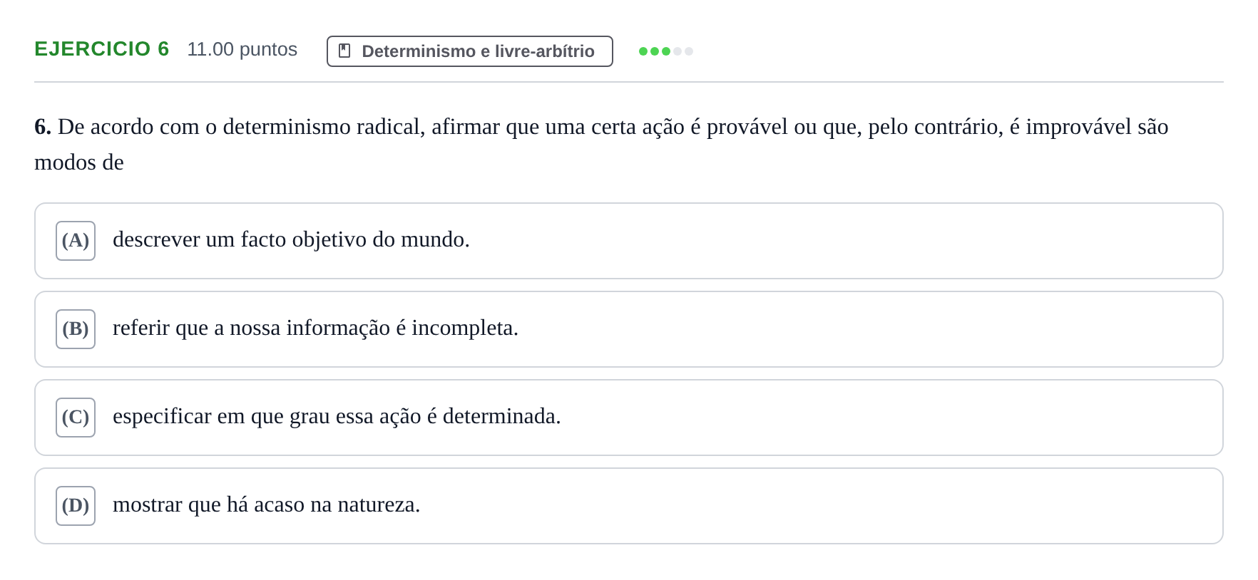 Enunciado: Exercício 6 · Exame Nacional Filosofia Época especial 2021
