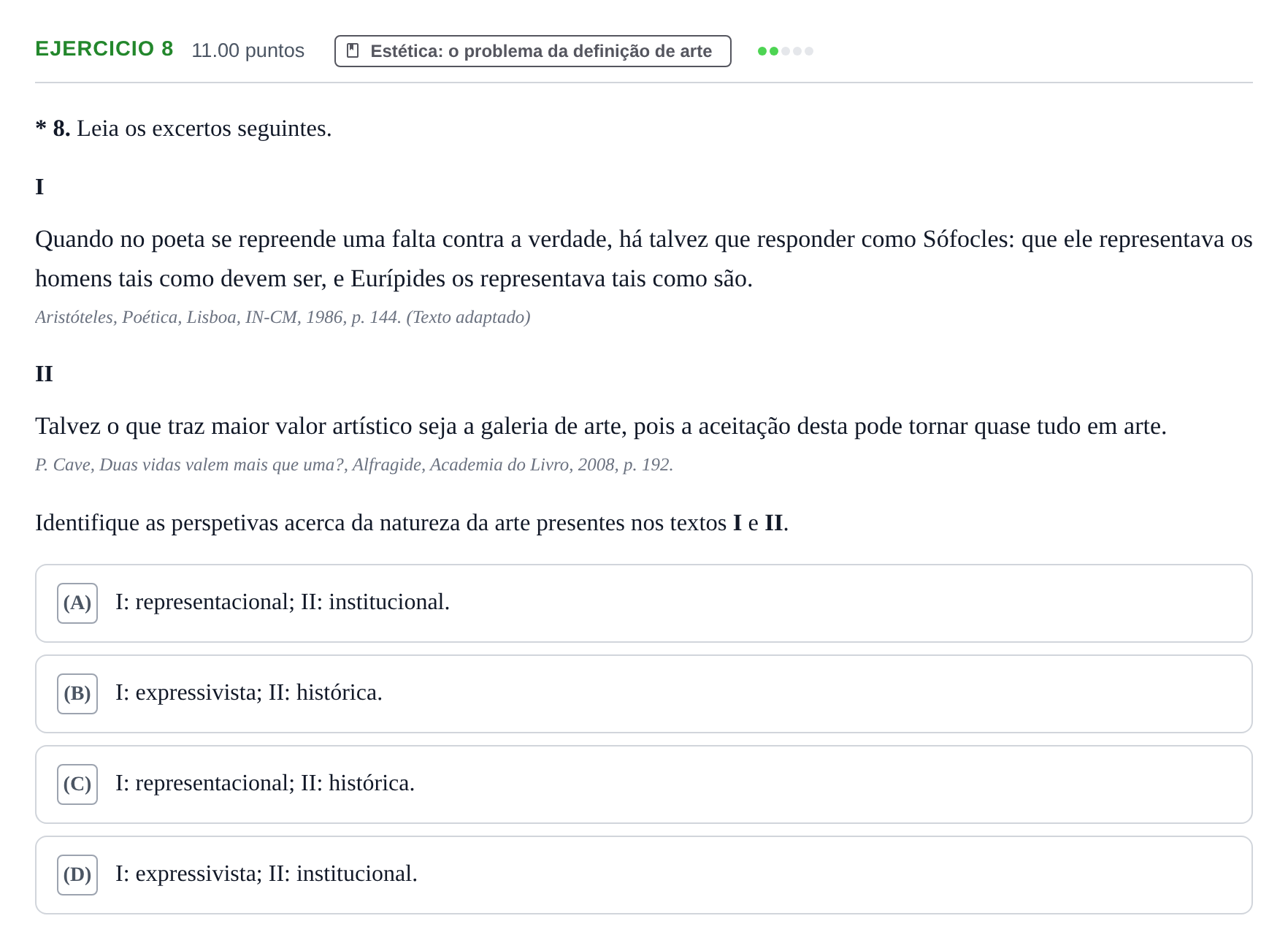 Enunciado: Exercício 8 · Exame Nacional Filosofia Época especial 2021