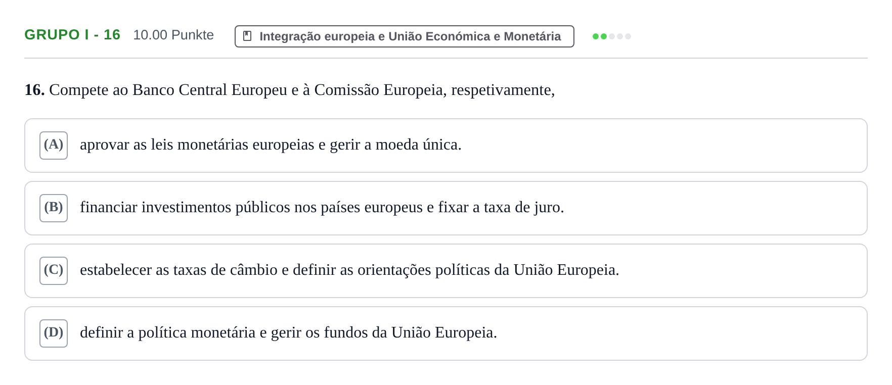 Enunciado: Grupo I - 16 · Exame Nacional Economia A 1.ª fase 2021
