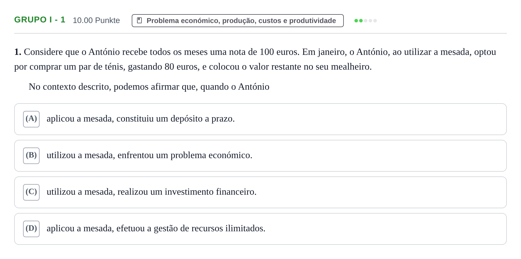 Enunciado: Grupo I - 1 · Exame Nacional Economia A 1.ª fase 2021
