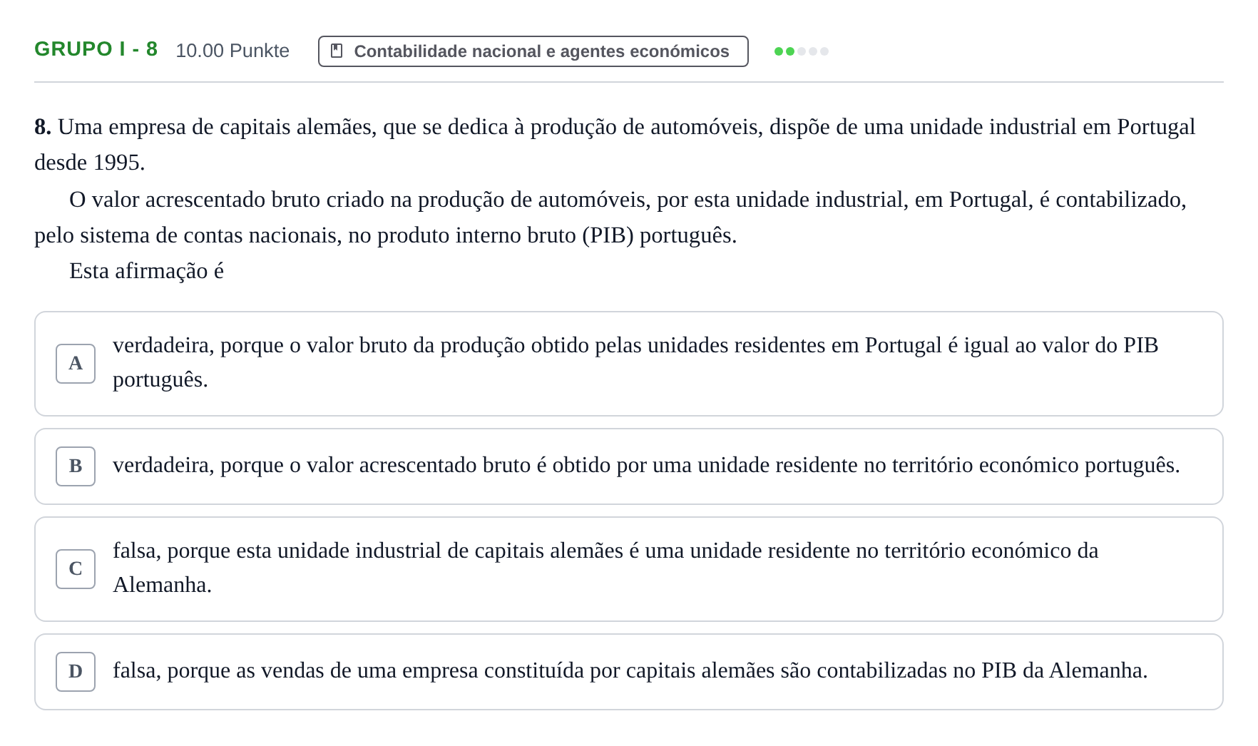Enunciado: Grupo I - 8 · Exame Nacional Economia A 1.ª fase 2021