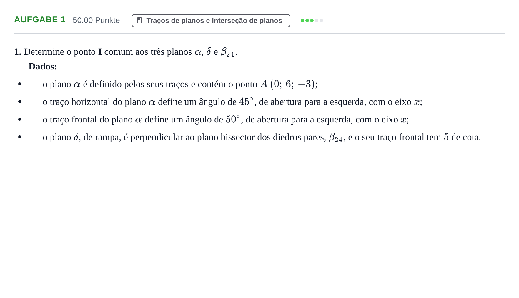 Enunciado: Exercício 1 · Exame Nacional Geometria Descritiva A 1.ª fase 2021