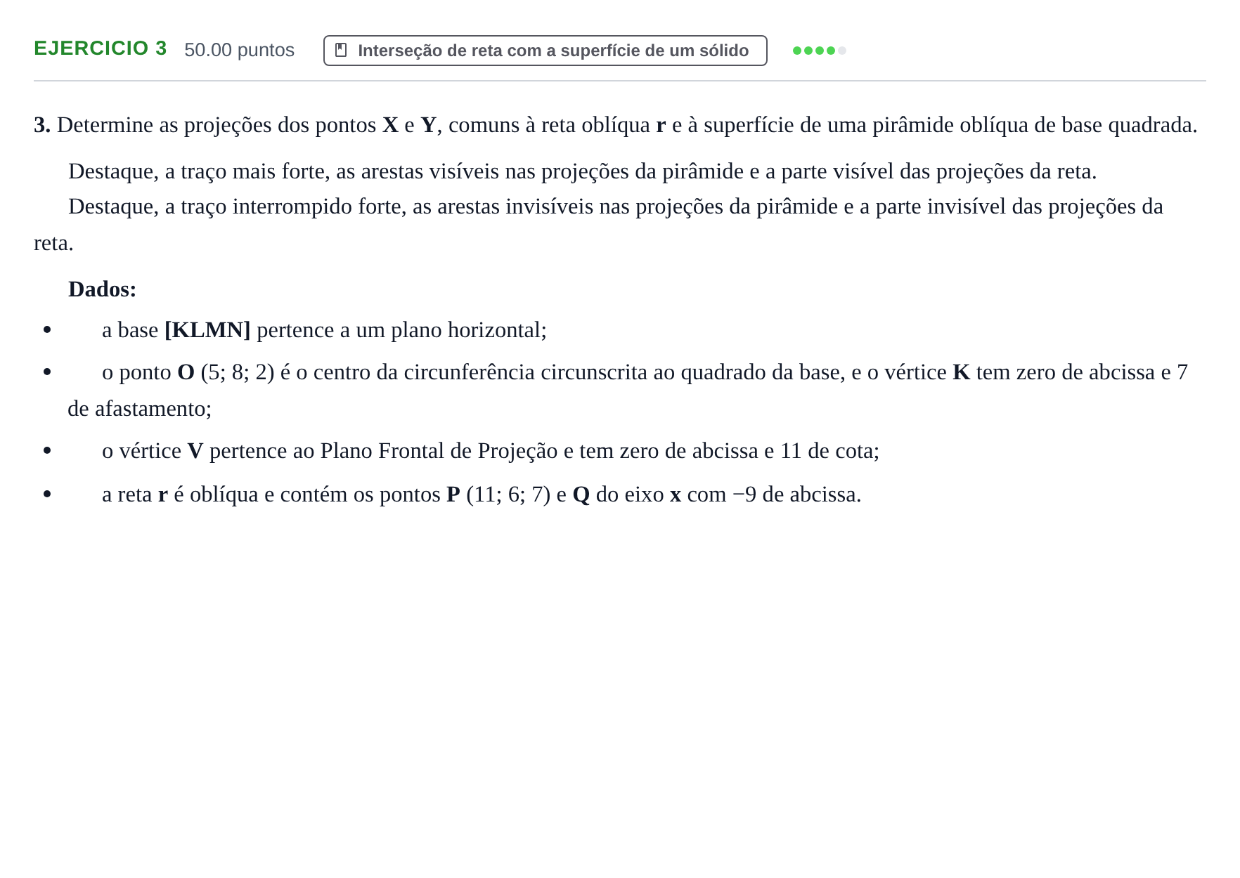 Enunciado: Exercício 3 · Exame Nacional Geometria Descritiva A 2.ª fase 2021