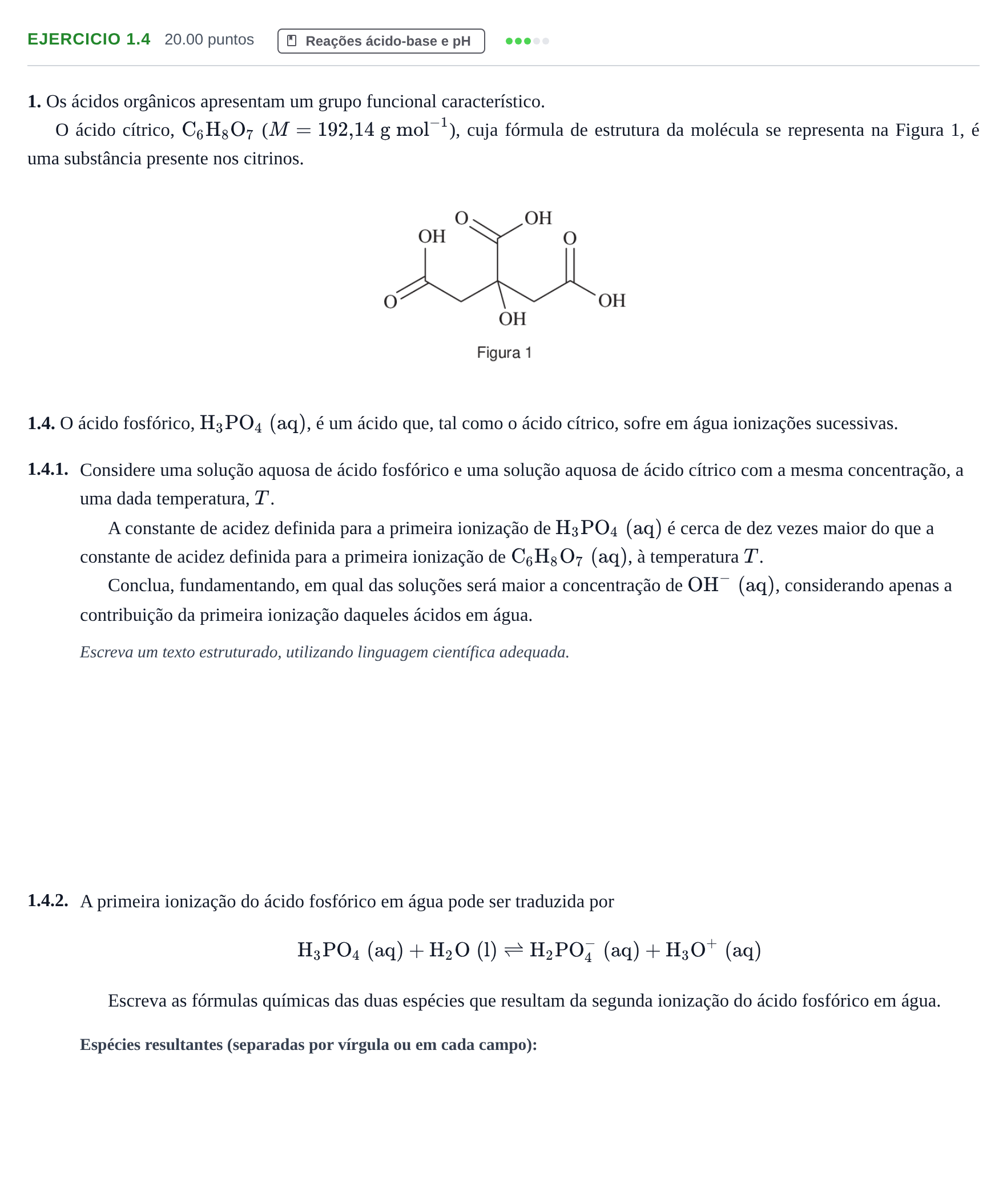Enunciado: Exercício 1.4 · Exame Nacional Física e Química A Época especial 2021