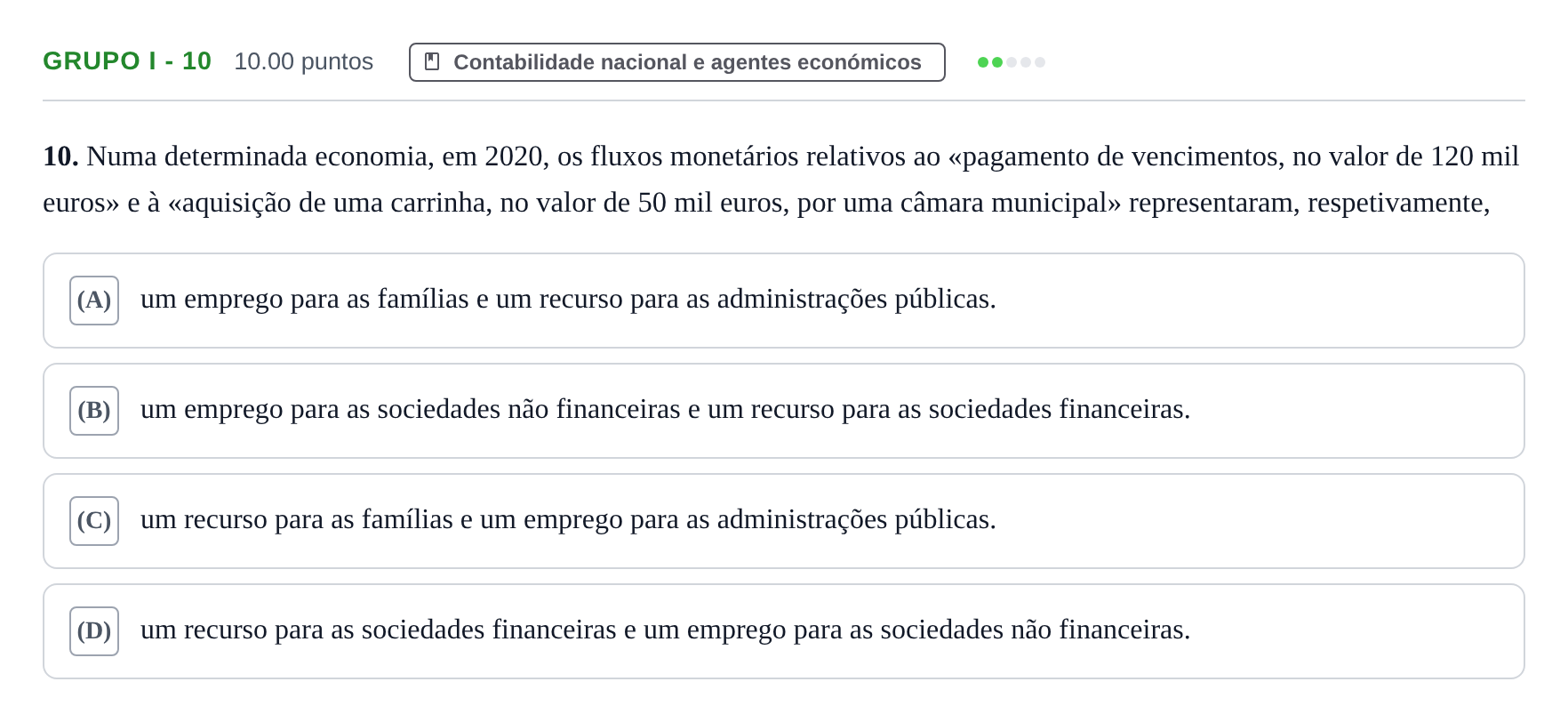 Enunciado: Grupo I - 10 · Exame Nacional Economia A 2.ª fase 2021