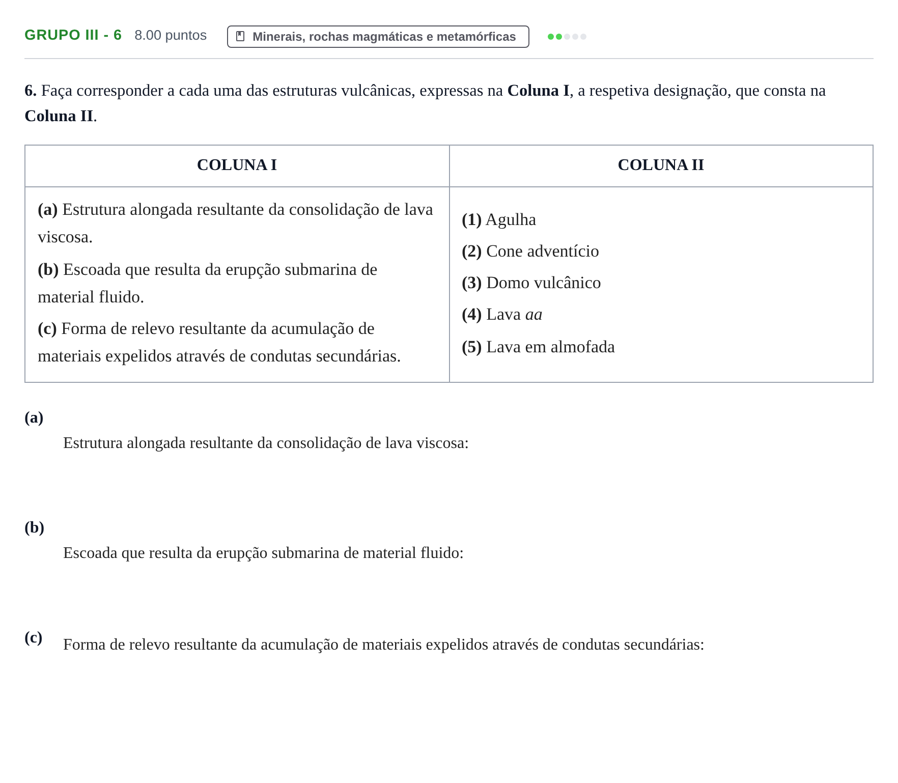 Enunciado: Grupo III - 6 · Exame Nacional Biologia e Geologia 2.ª fase 2021