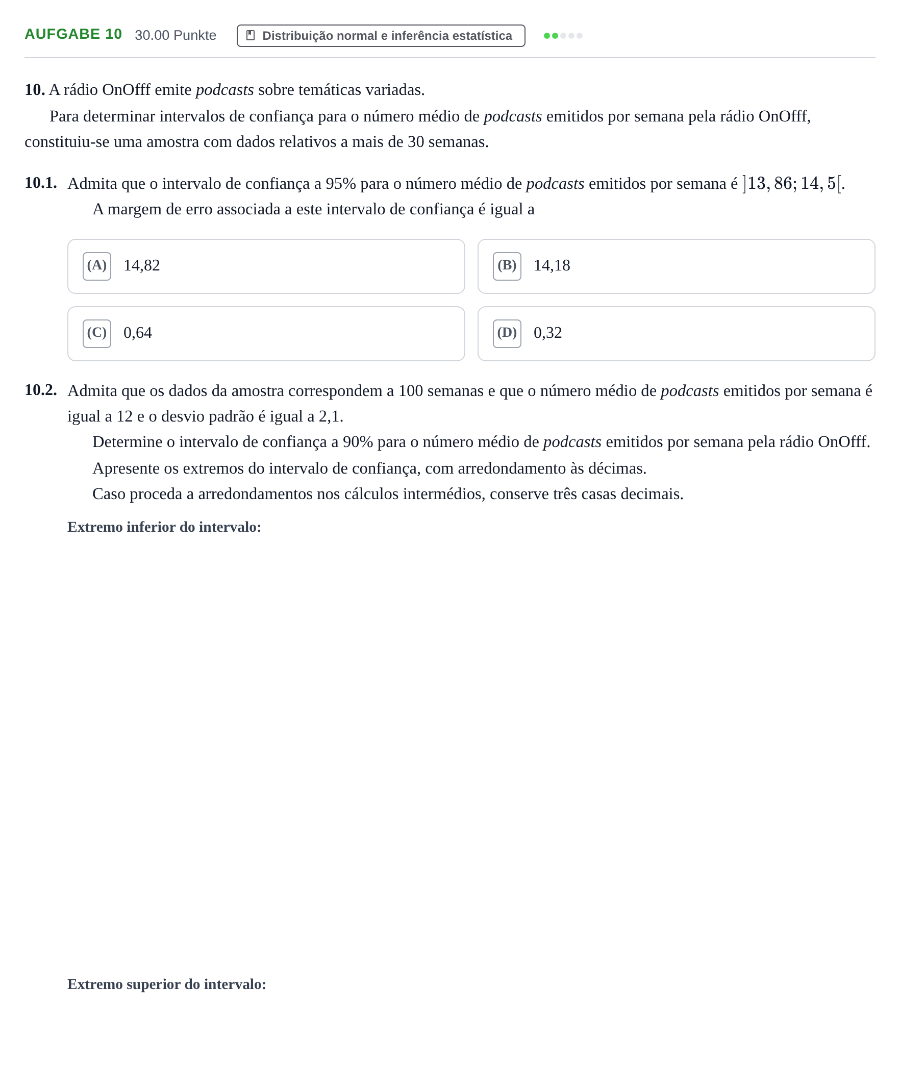 Enunciado: Exercício 10 · Exame Nacional Matemática Aplicada às Ciências Sociais Época especial 2021