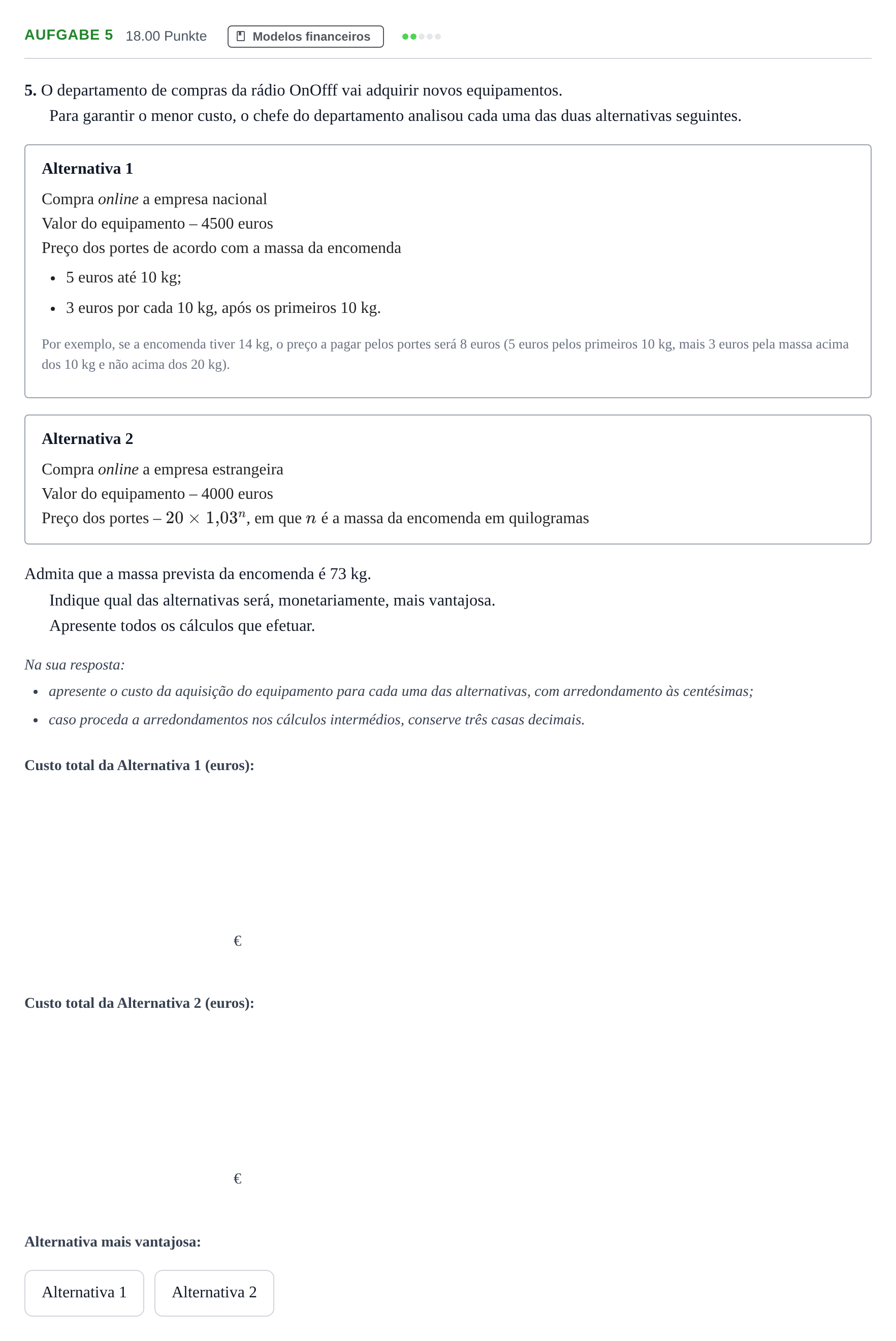 Enunciado: Exercício 5 · Exame Nacional Matemática Aplicada às Ciências Sociais Época especial 2021