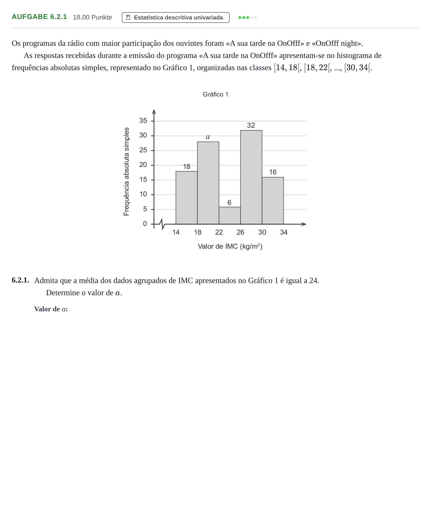 Enunciado: Exercício 6.2.1 · Exame Nacional Matemática Aplicada às Ciências Sociais Época especial 2021