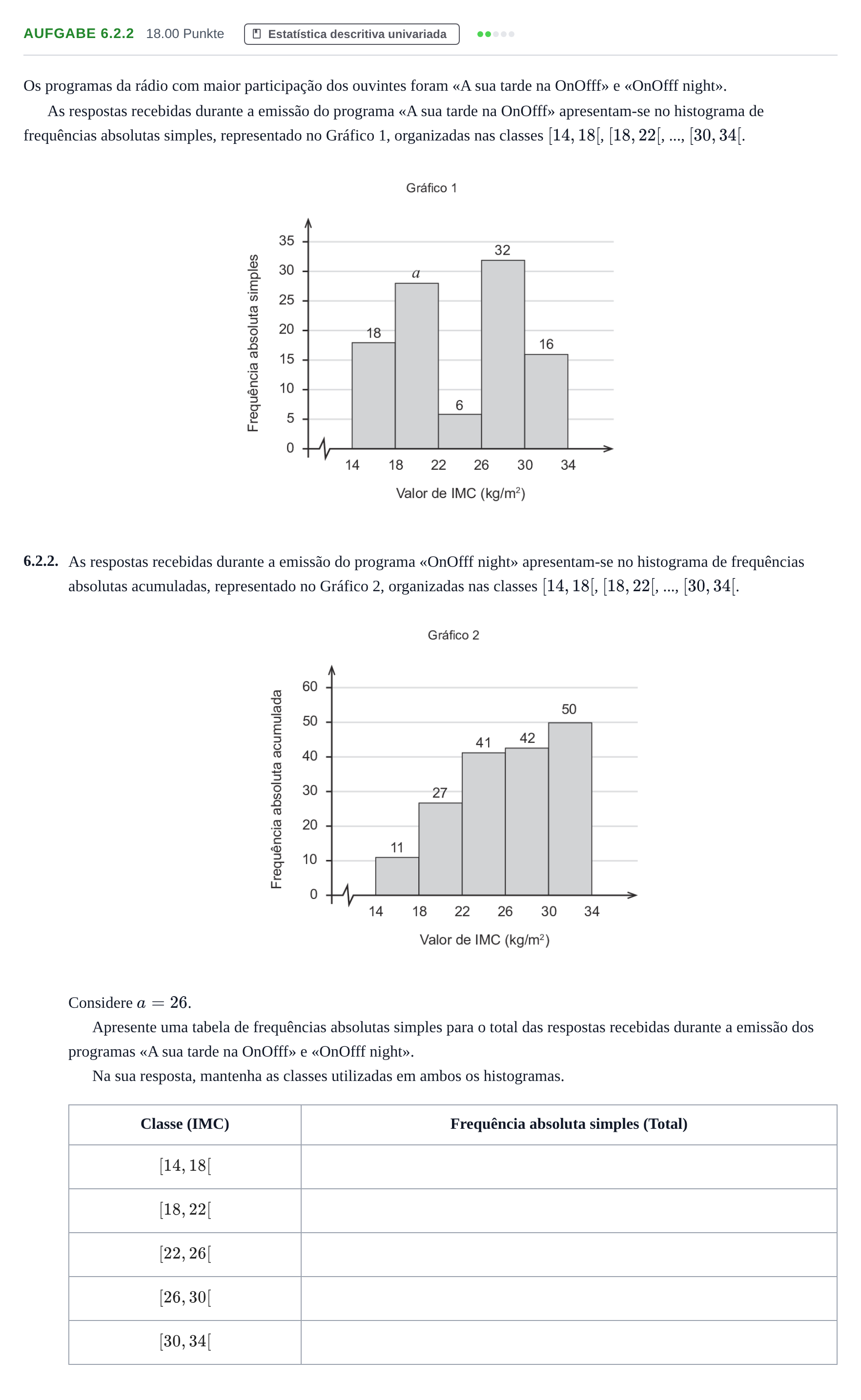 Enunciado: Exercício 6.2.2 · Exame Nacional Matemática Aplicada às Ciências Sociais Época especial 2021